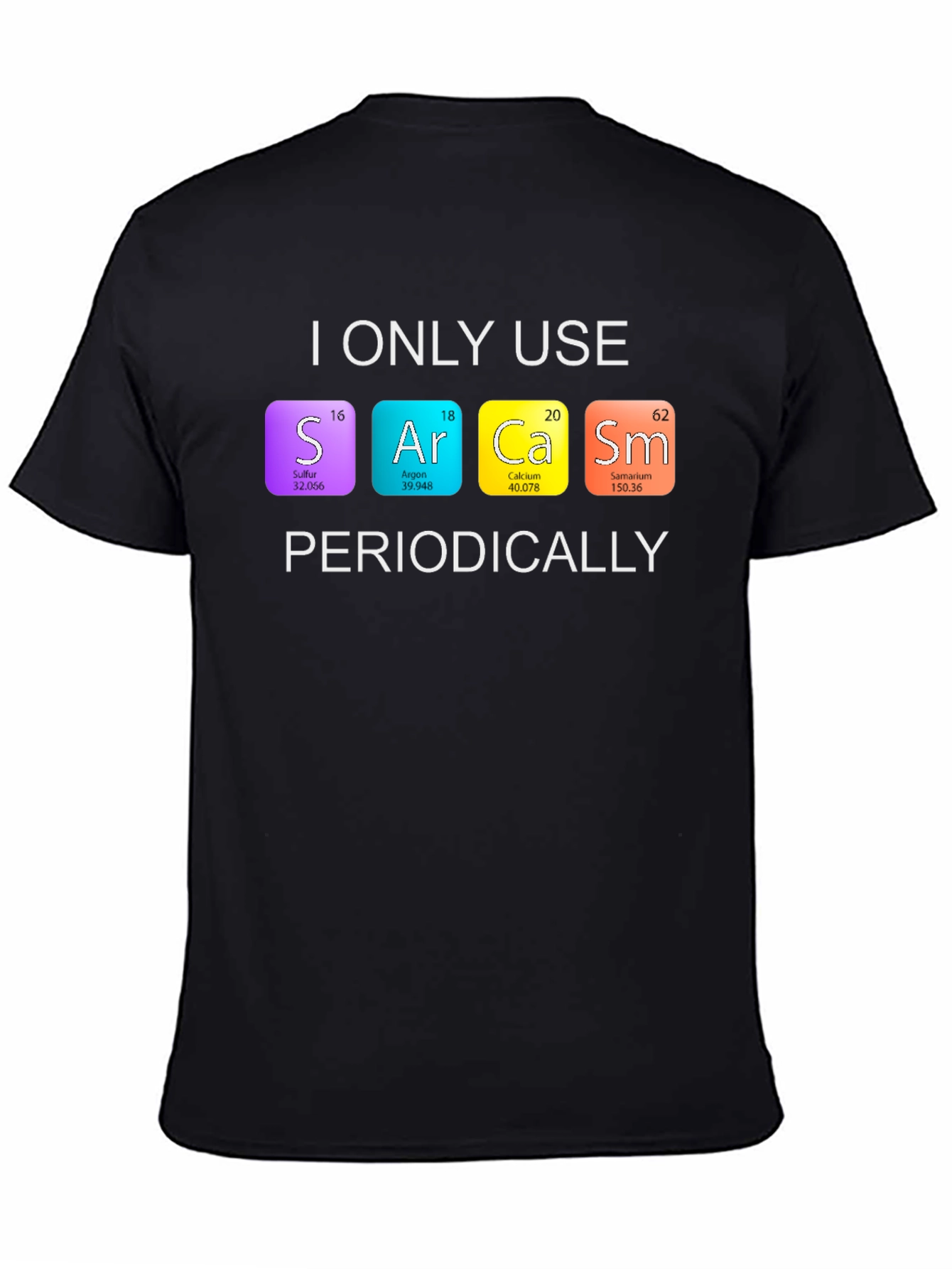 Sarcasm Periodic Table T-Shirt