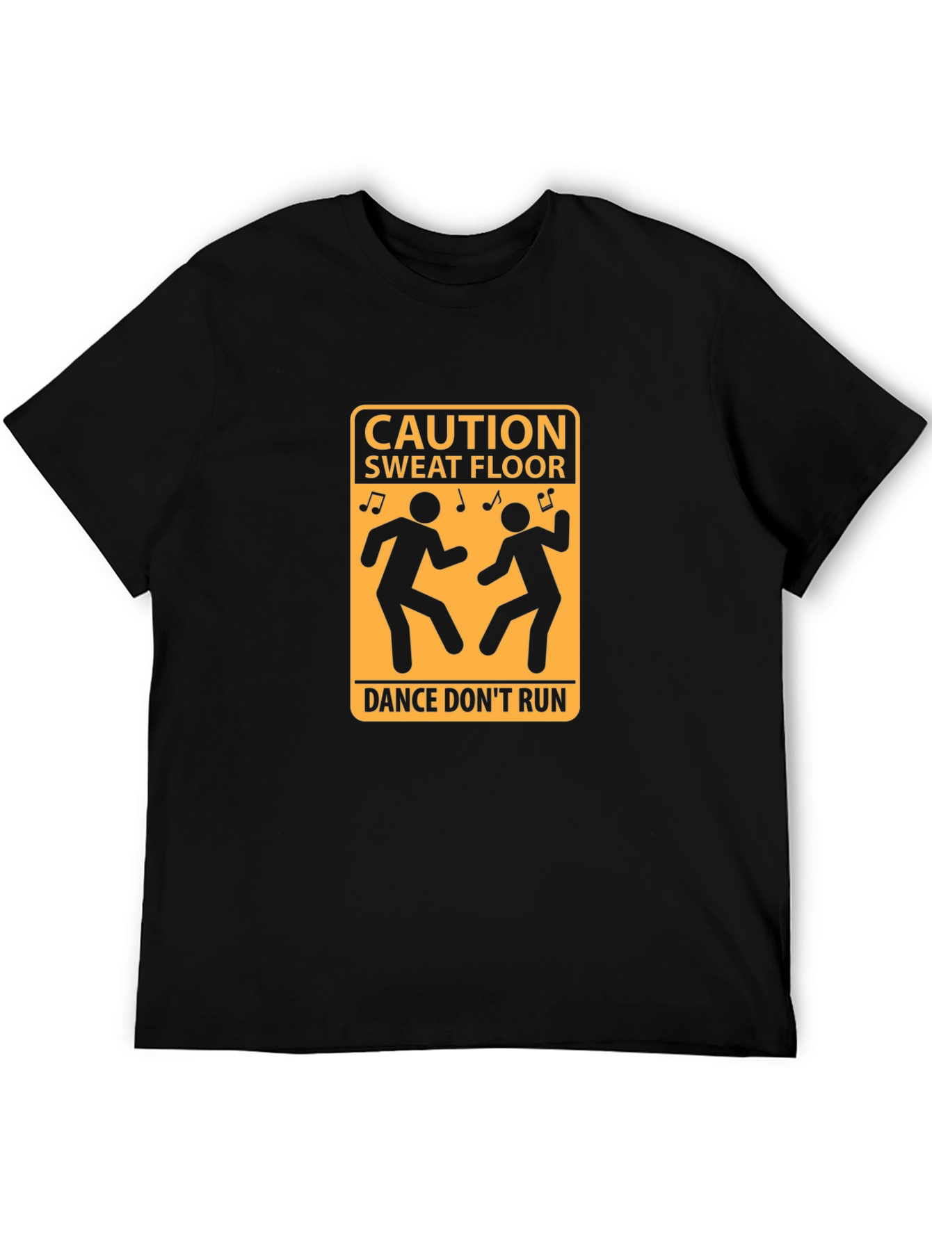 Caution Sweat Floor Dance T-Shirt