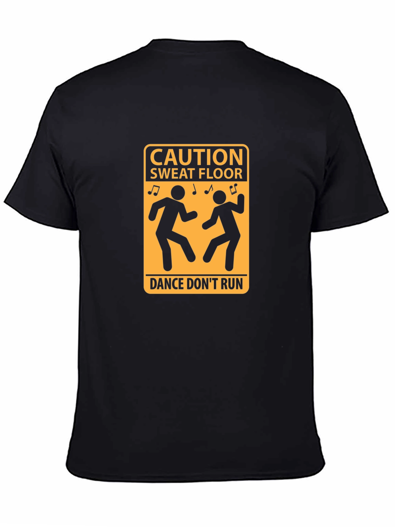 Caution Sweat Floor Dance T-Shirt