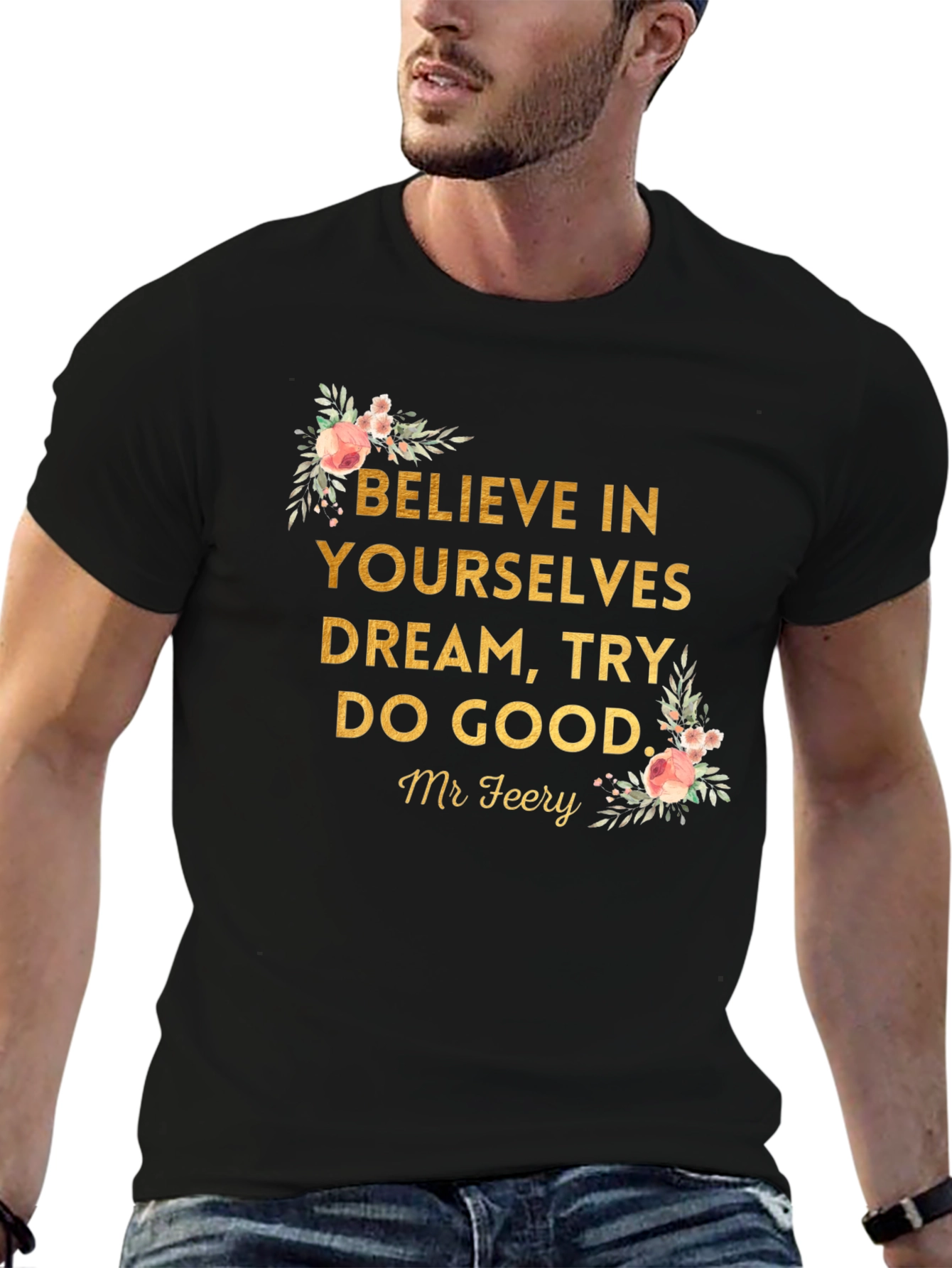 Believe in Yourselves Graphic Tee - Unisex T-Shirt