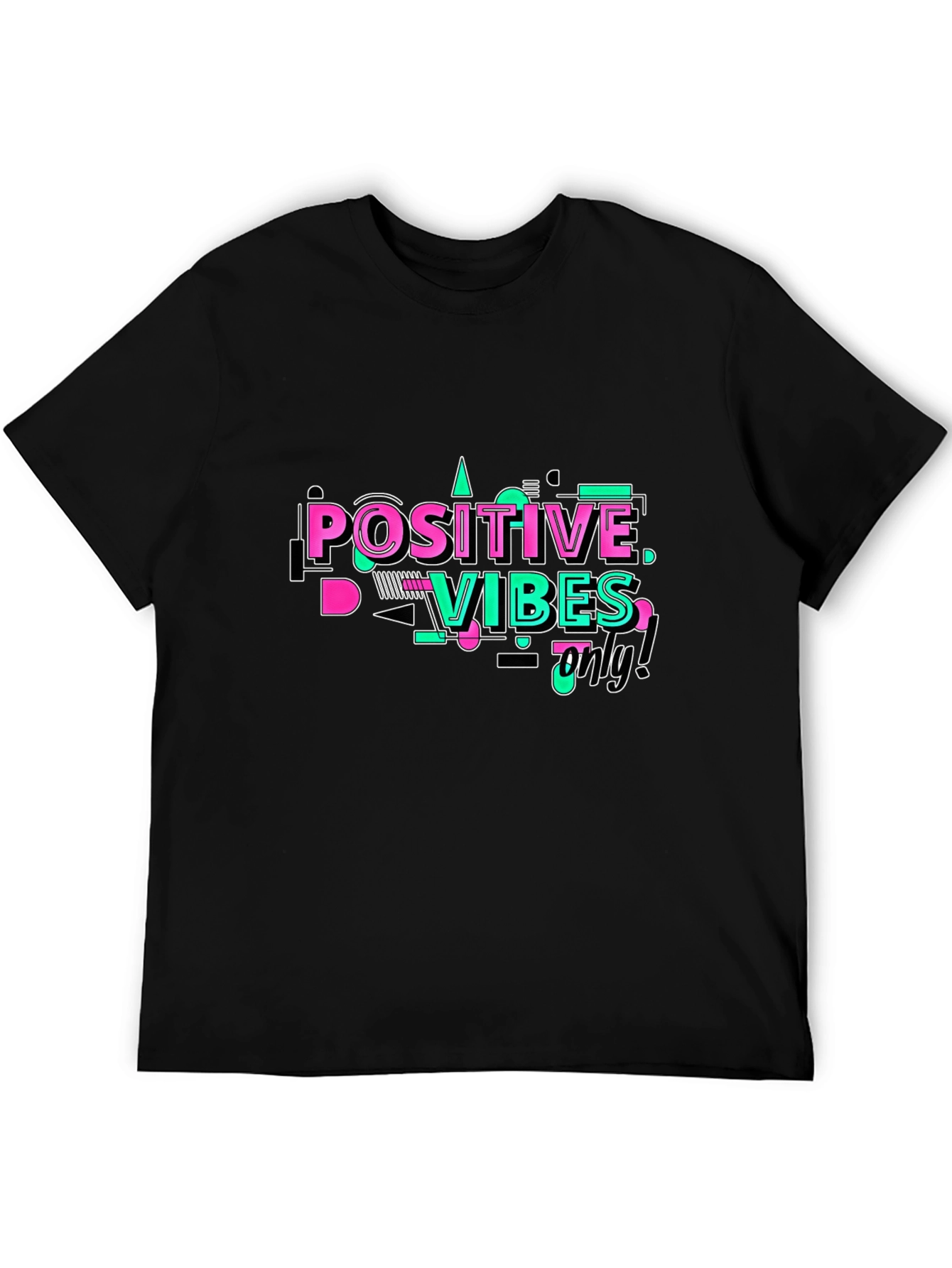 Positive Vibes Only Graphic T-Shirt