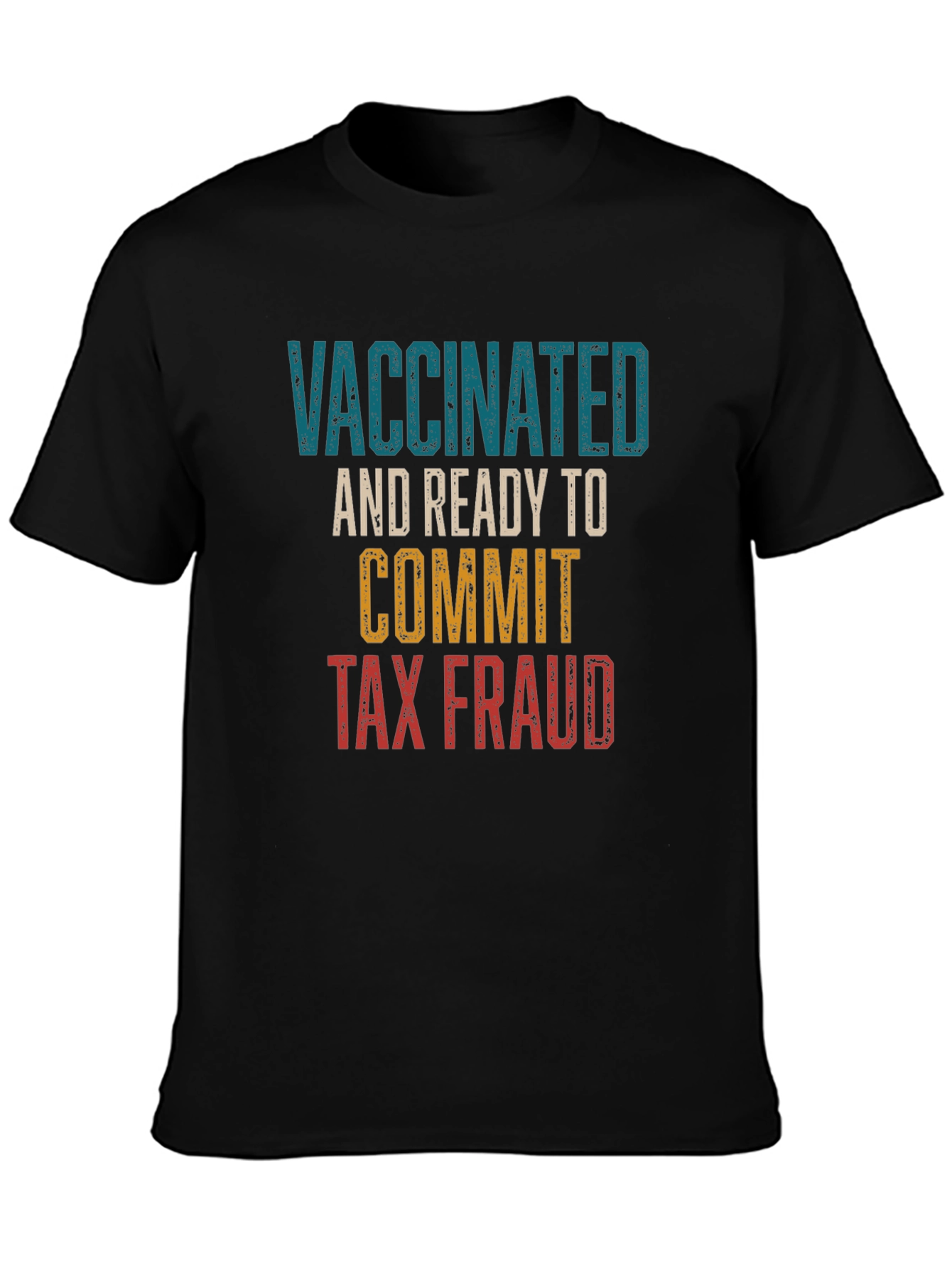 Vaccinated and Ready T-Shirt