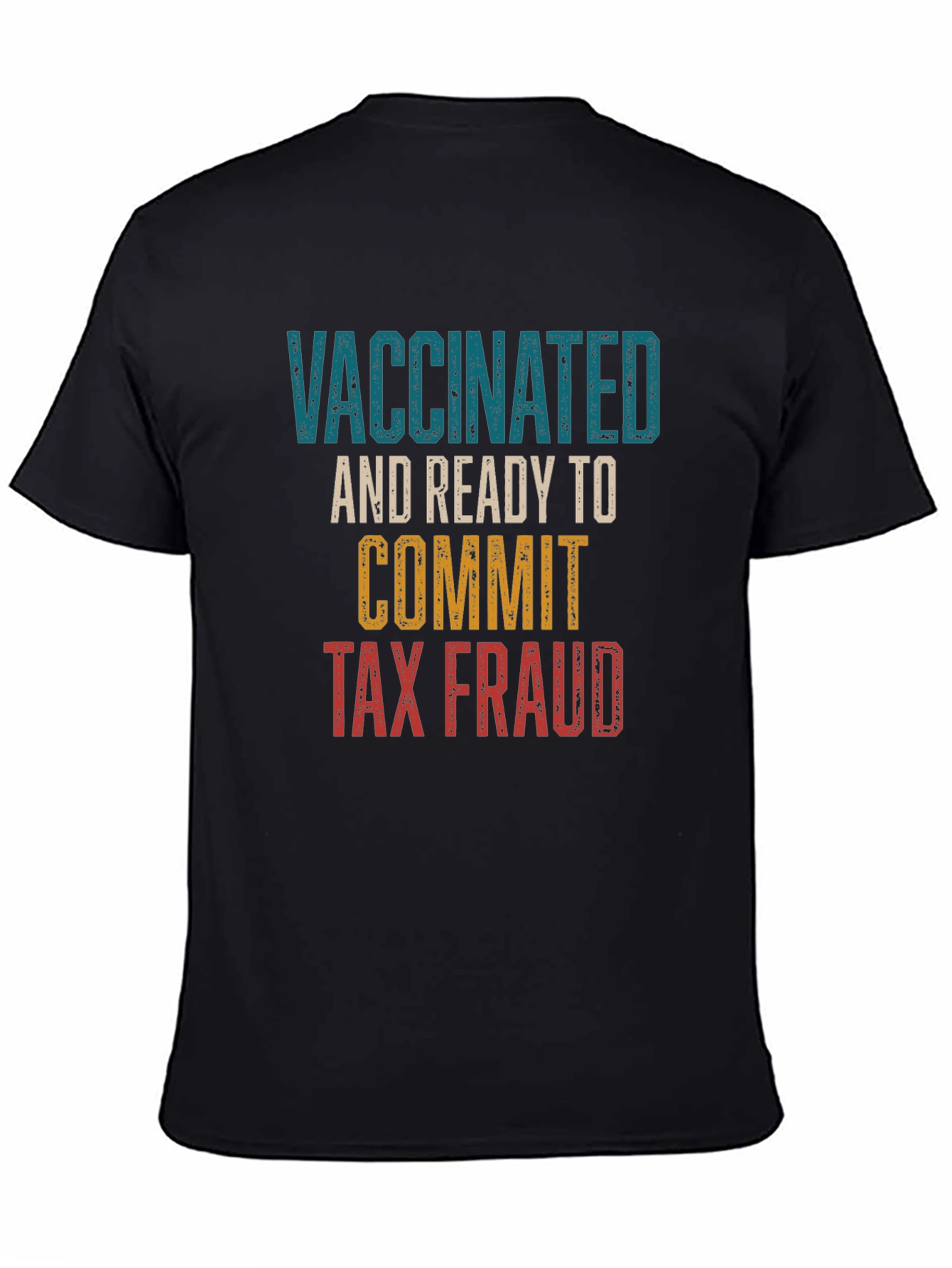 Vaccinated and Ready T-Shirt
