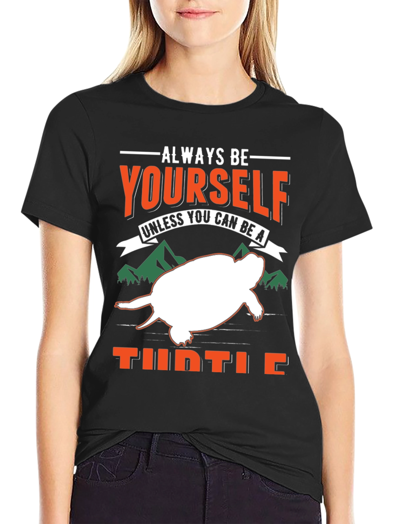 Always Be Yourself Unless Turtle T-Shirt