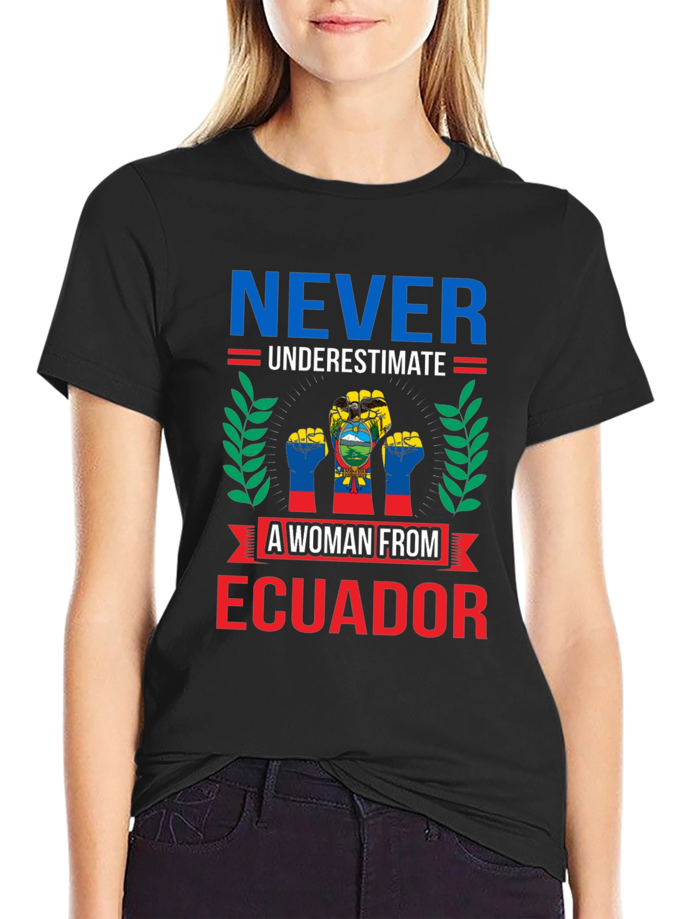 Ecuadorian Woman T-Shirt - Never Underestimate