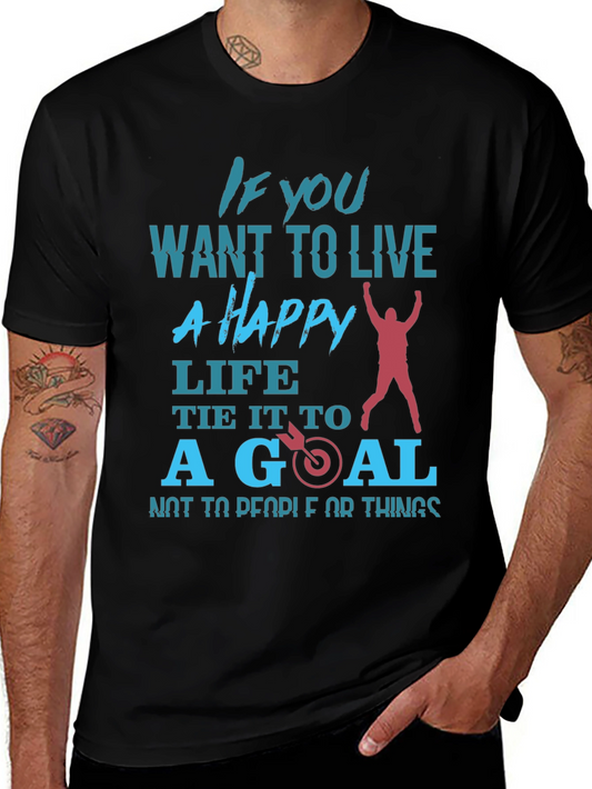 Motivational T-Shirt: Happy Life Set Goals