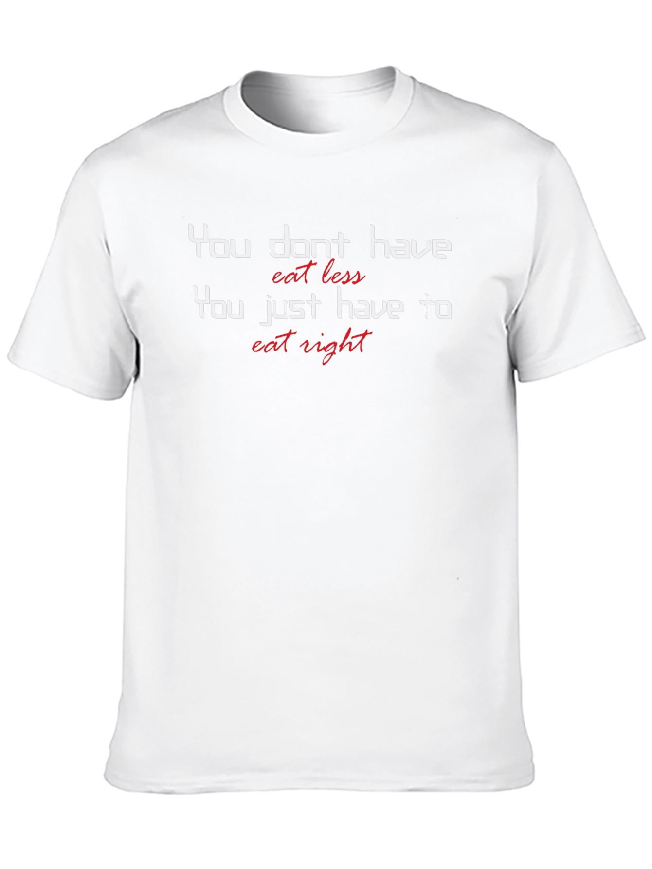 Eat Right T-Shirt: Health & Fitness Motivation Tee