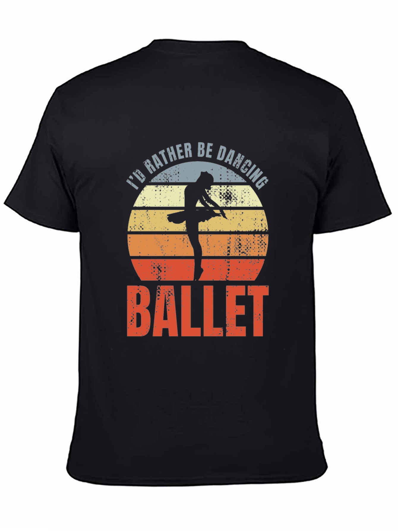 Id Rather Be Dancing Ballet T-Shirt
