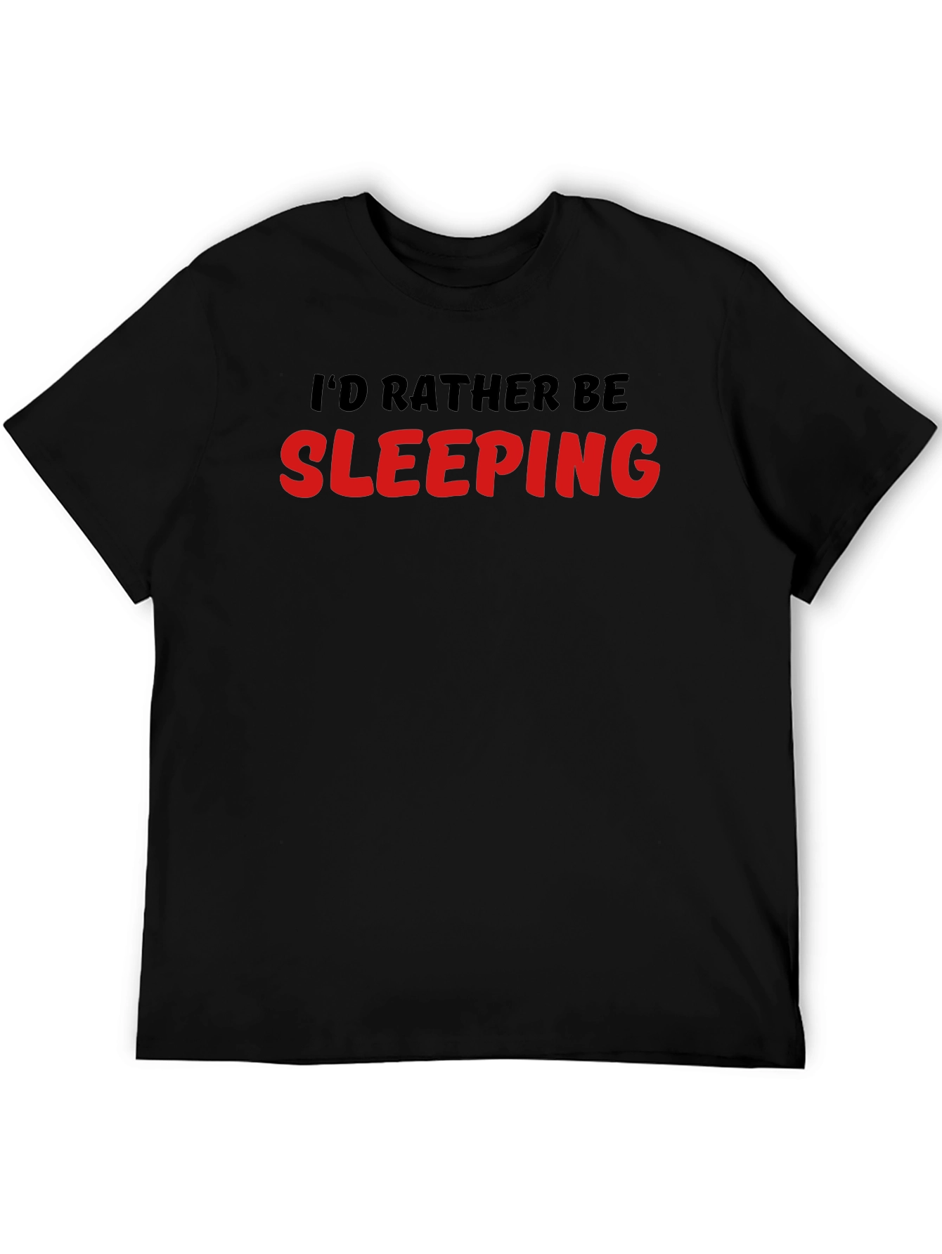 Id Rather Be Sleeping T-Shirt