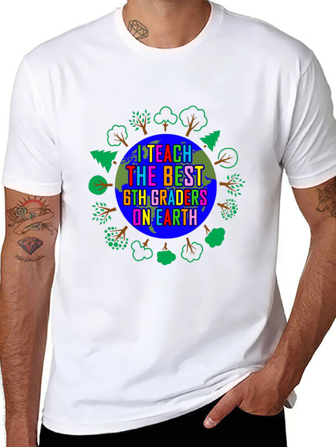 I Teach the Best 6th Graders on Earth T-Shirt
