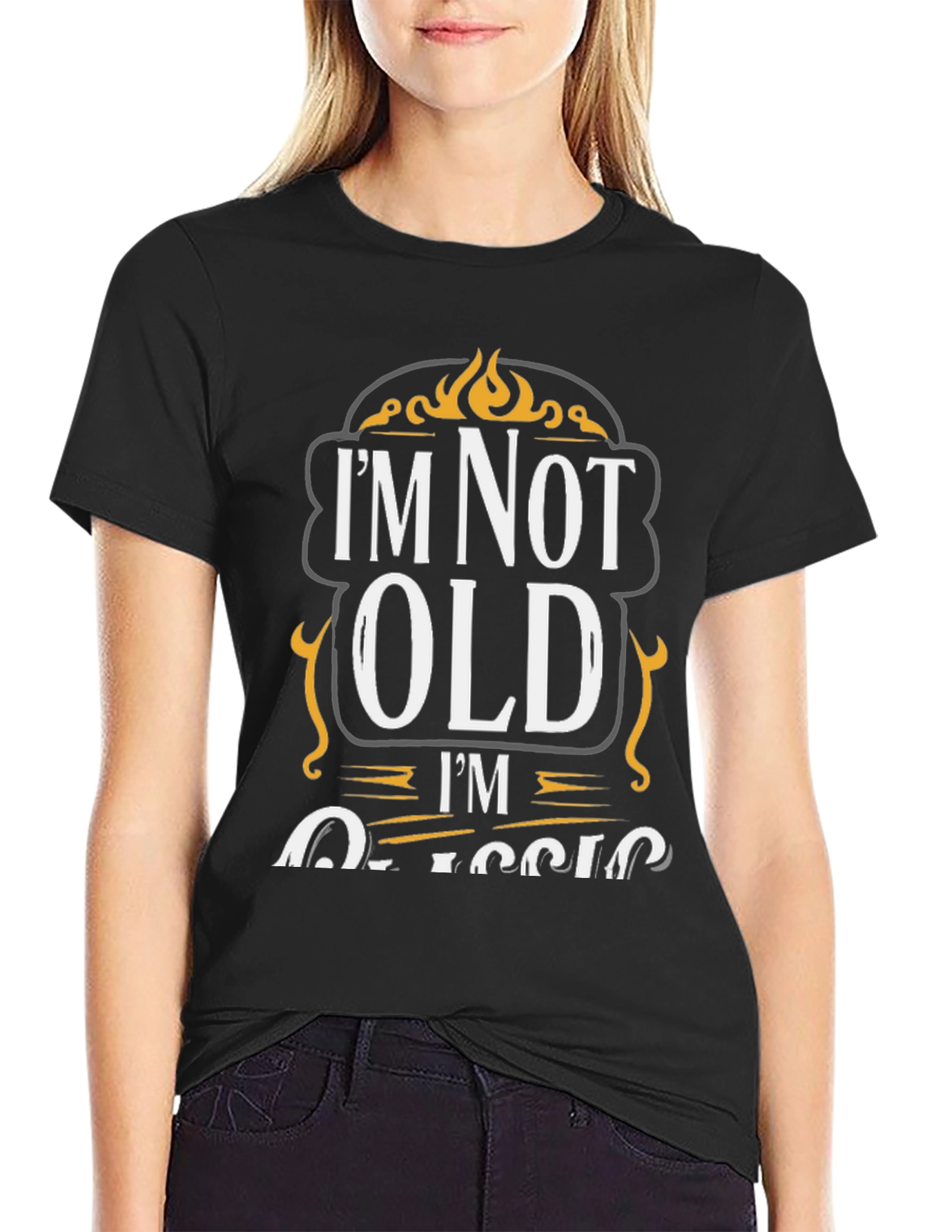 Im Not Old Im Classic Graphic T-Shirt
