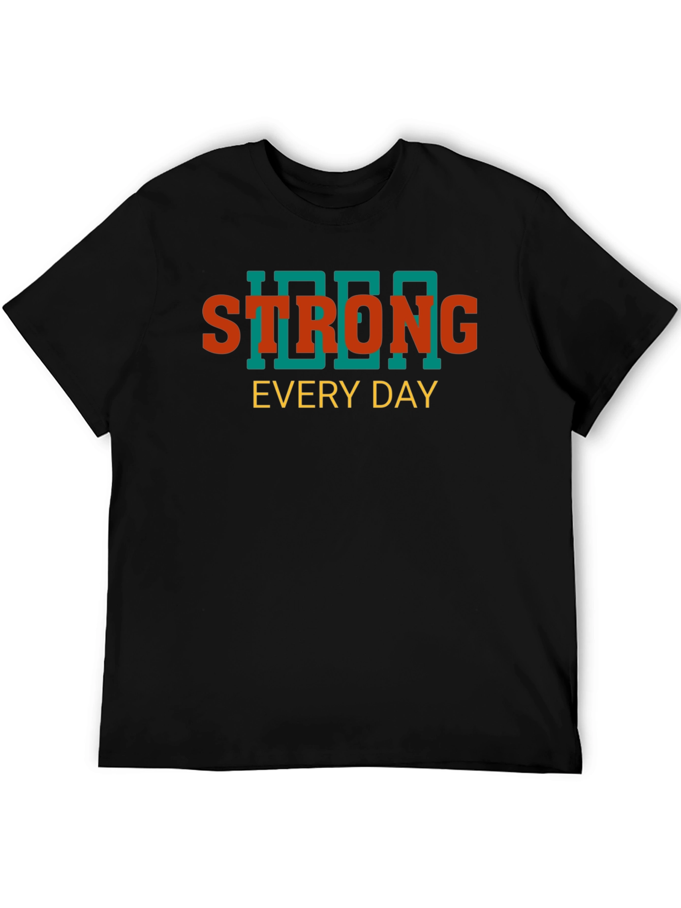 Strong Every Day Graphic Tee - Black