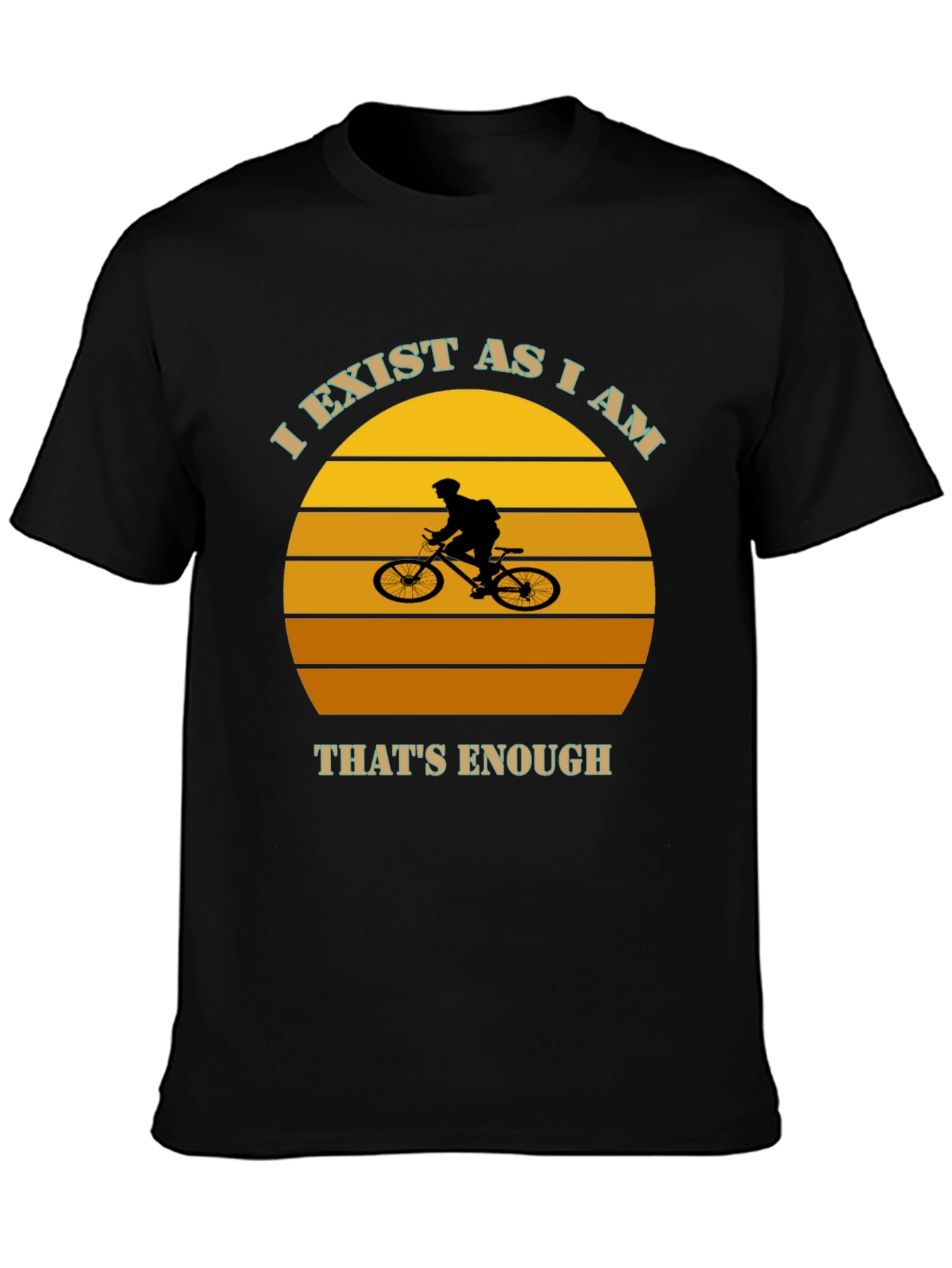 I Exist As I Am Mountain Biker Graphic Tee