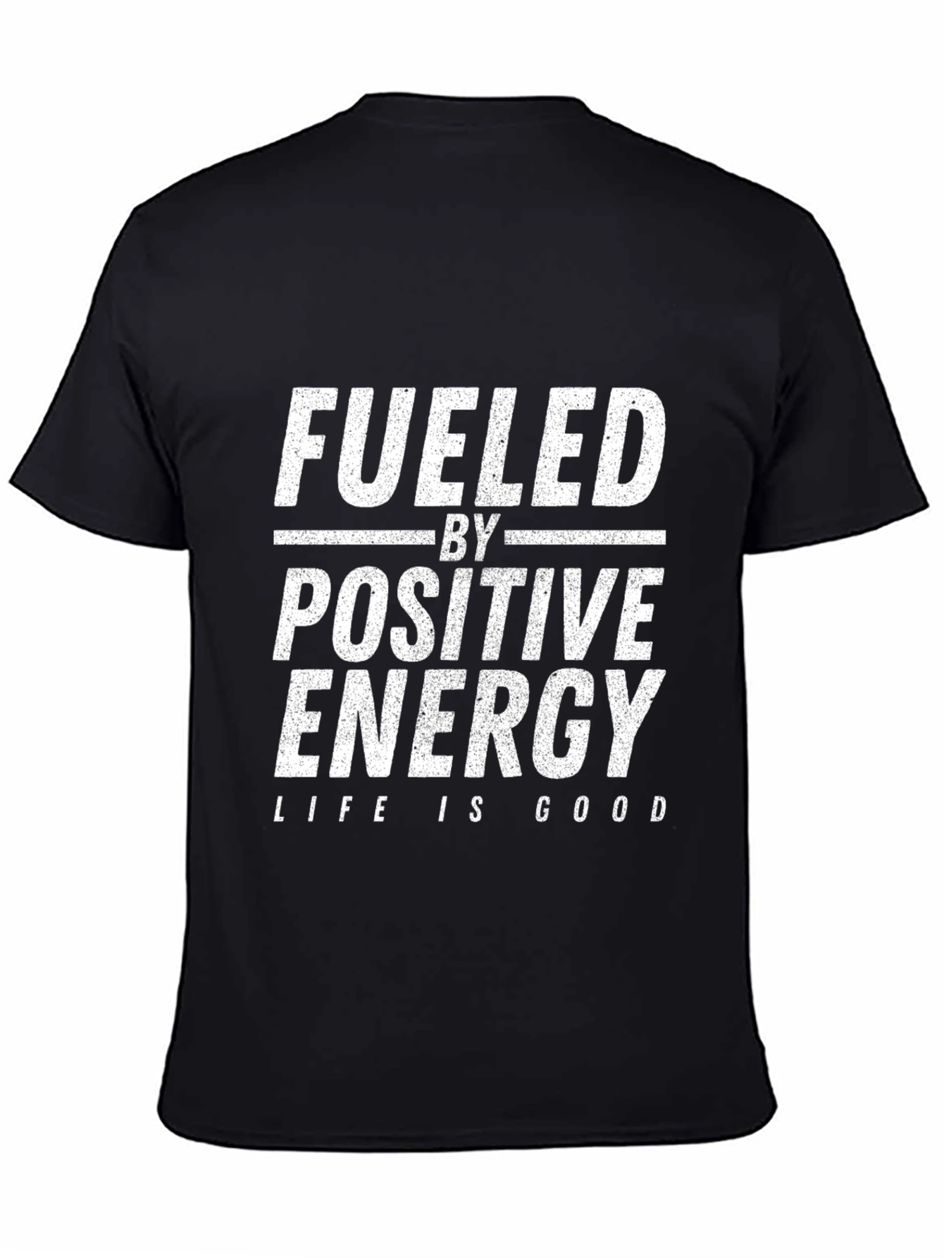 Fueled by Positive Energy Graphic T-Shirt