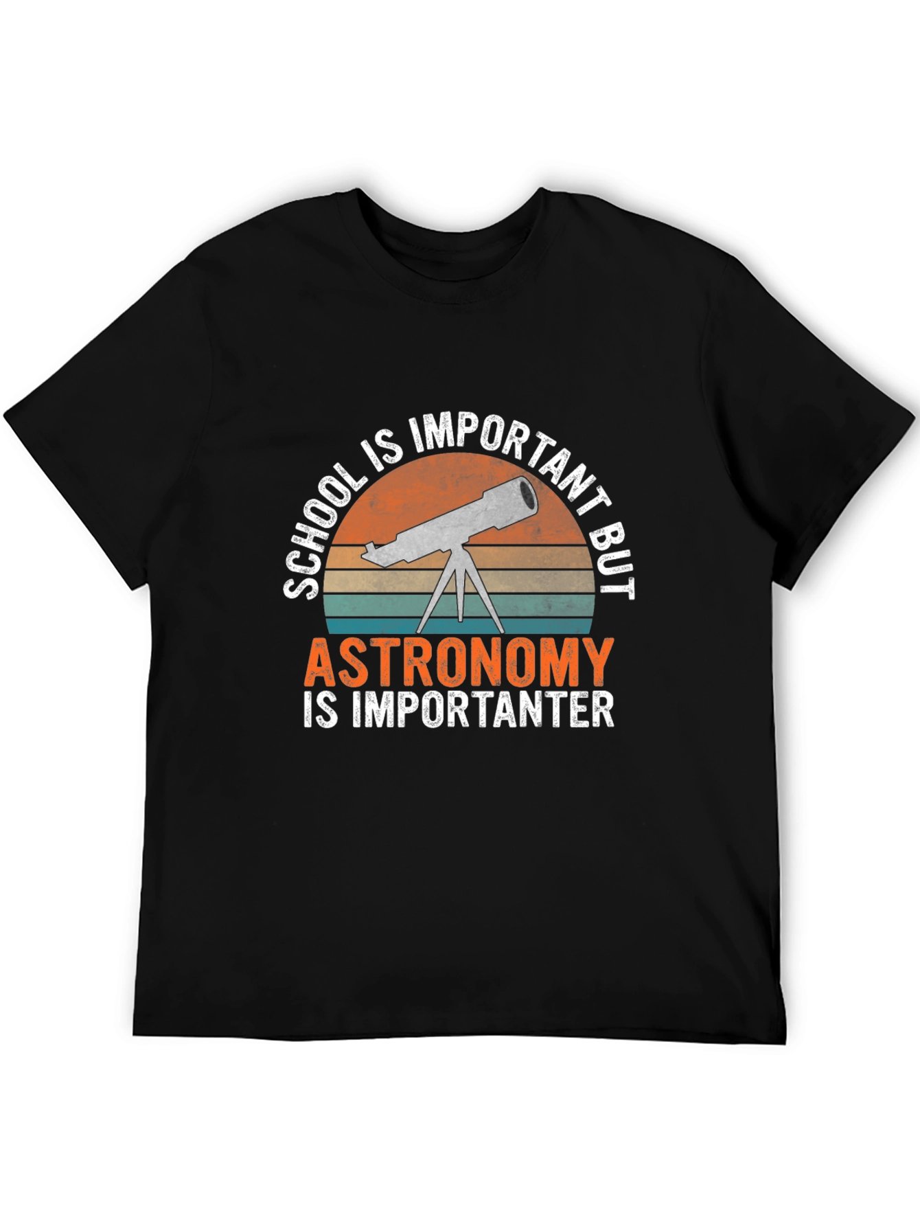 Astronomy Is Importanter T-Shirt