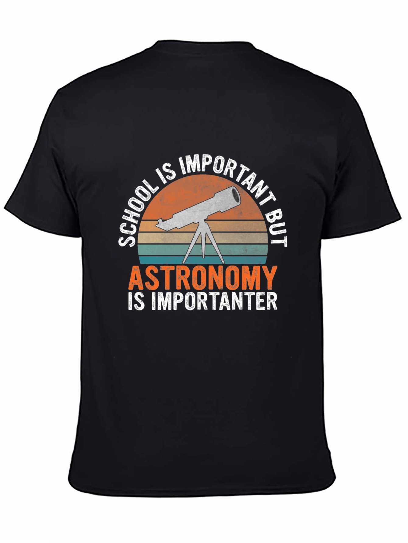 Astronomy Is Importanter T-Shirt