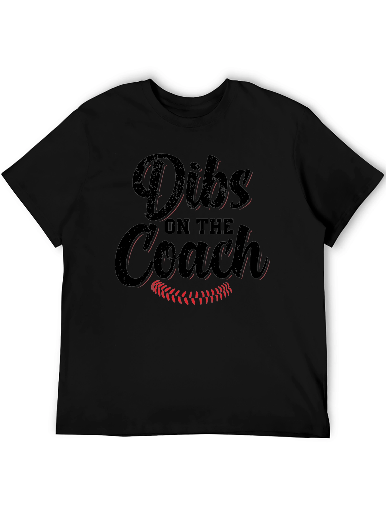 Dibs on the Coach T-Shirt - Baseball Fan Tee