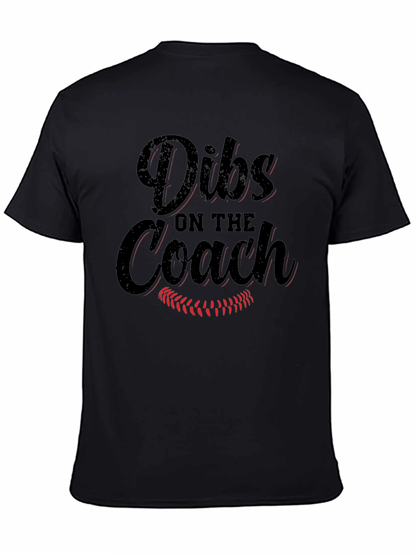Dibs on the Coach T-Shirt - Baseball Fan Tee
