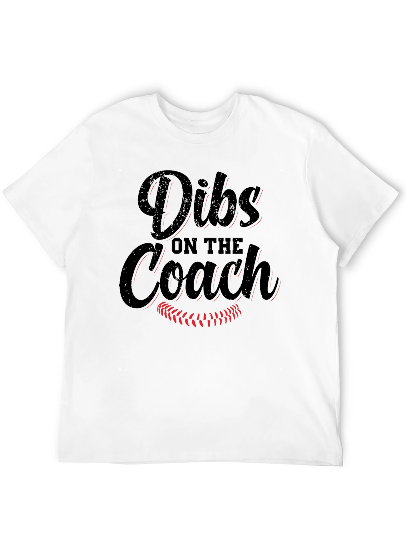 Dibs on the Coach T-Shirt - Baseball Fan Tee