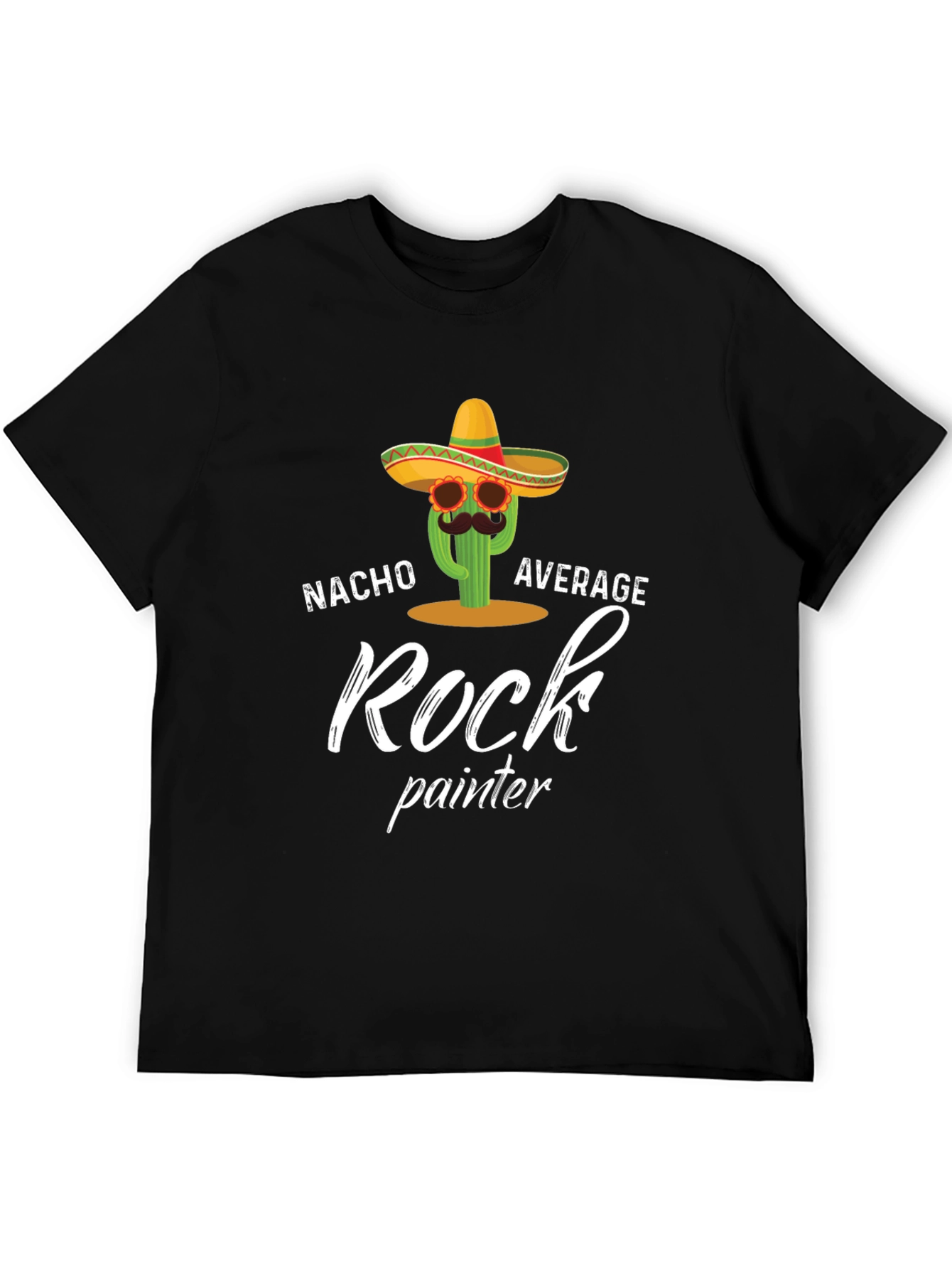 Nacho Average Rock Painter T-Shirt