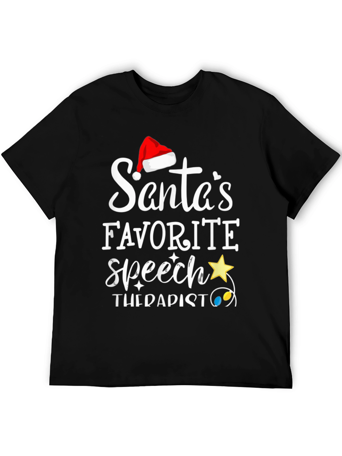 Santas Favorite Speech Therapist T-Shirt Christmas Holiday