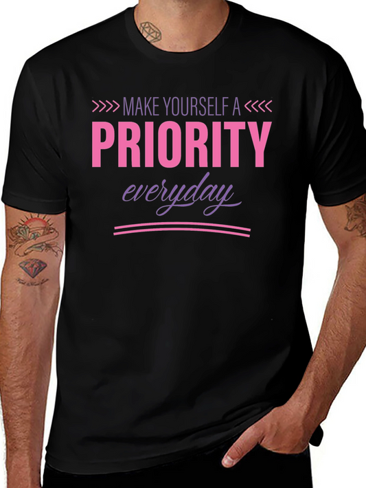 Priority Tee: Make Yourself a Priority Everyday