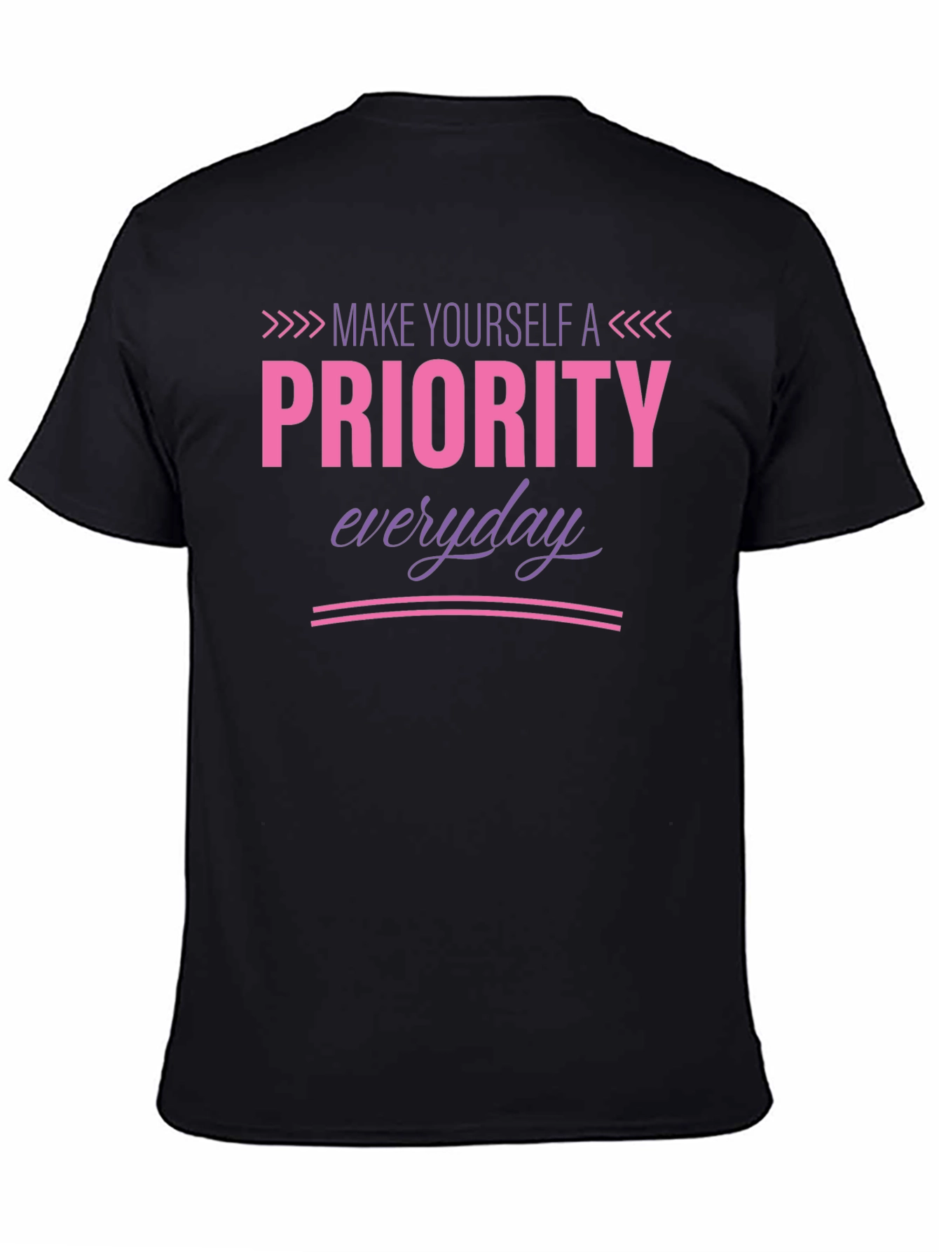 Priority Tee: Make Yourself a Priority Everyday