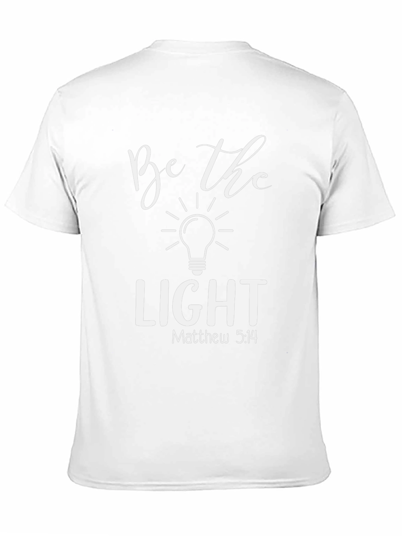 Be the Light Christian T-Shirt - Matthew 5:14