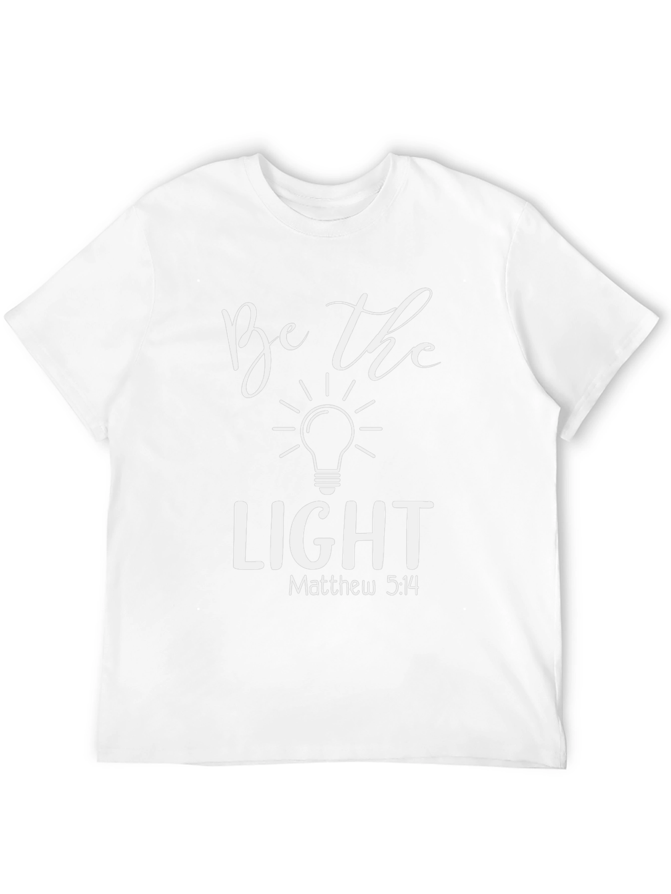 Be the Light Christian T-Shirt - Matthew 5:14