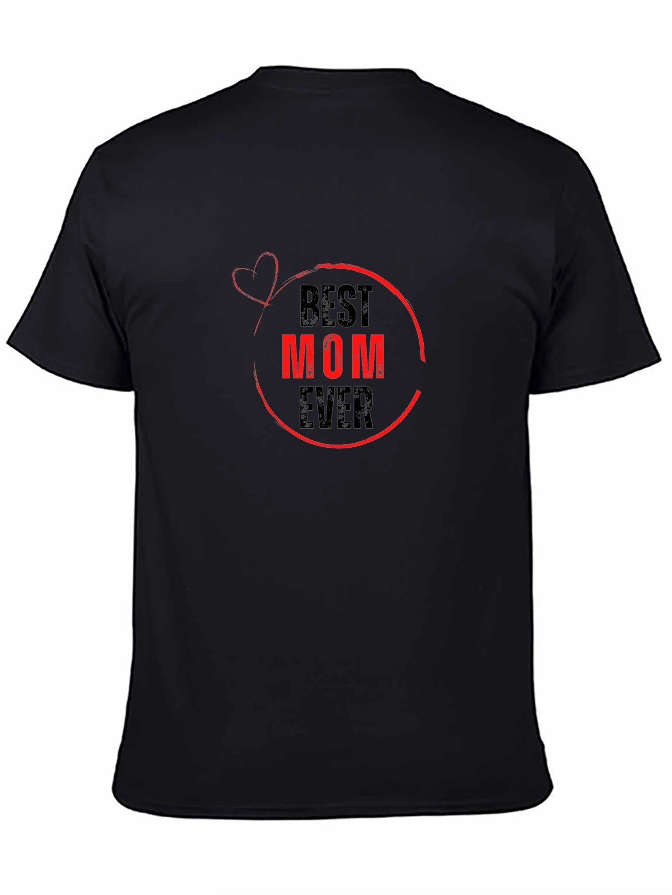 Best Mom Ever Graphic Tee - Black T-Shirt