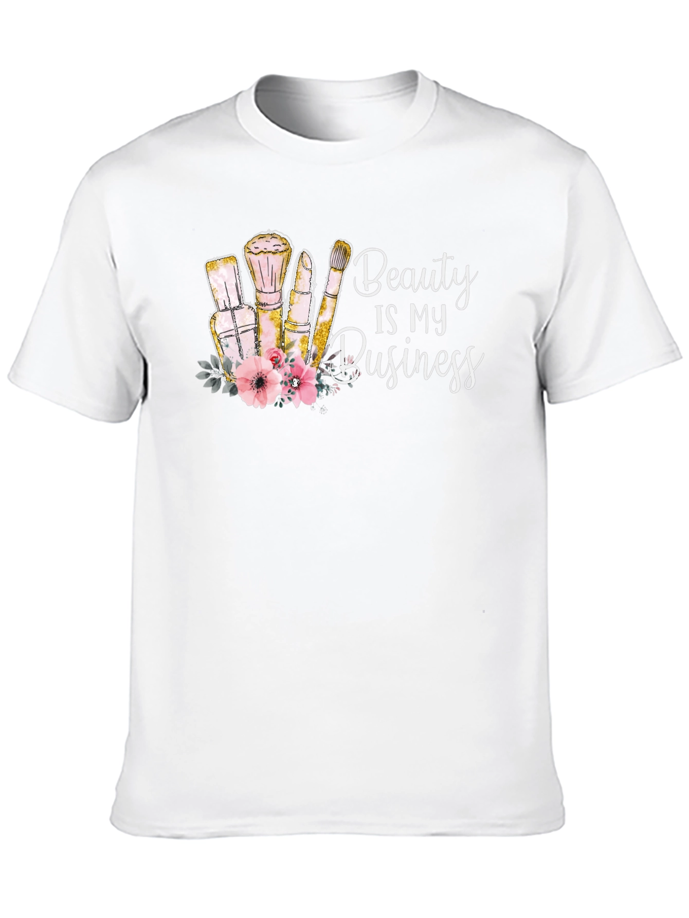 Beauty Is My Business T-Shirt - Makeup Artist Tee
