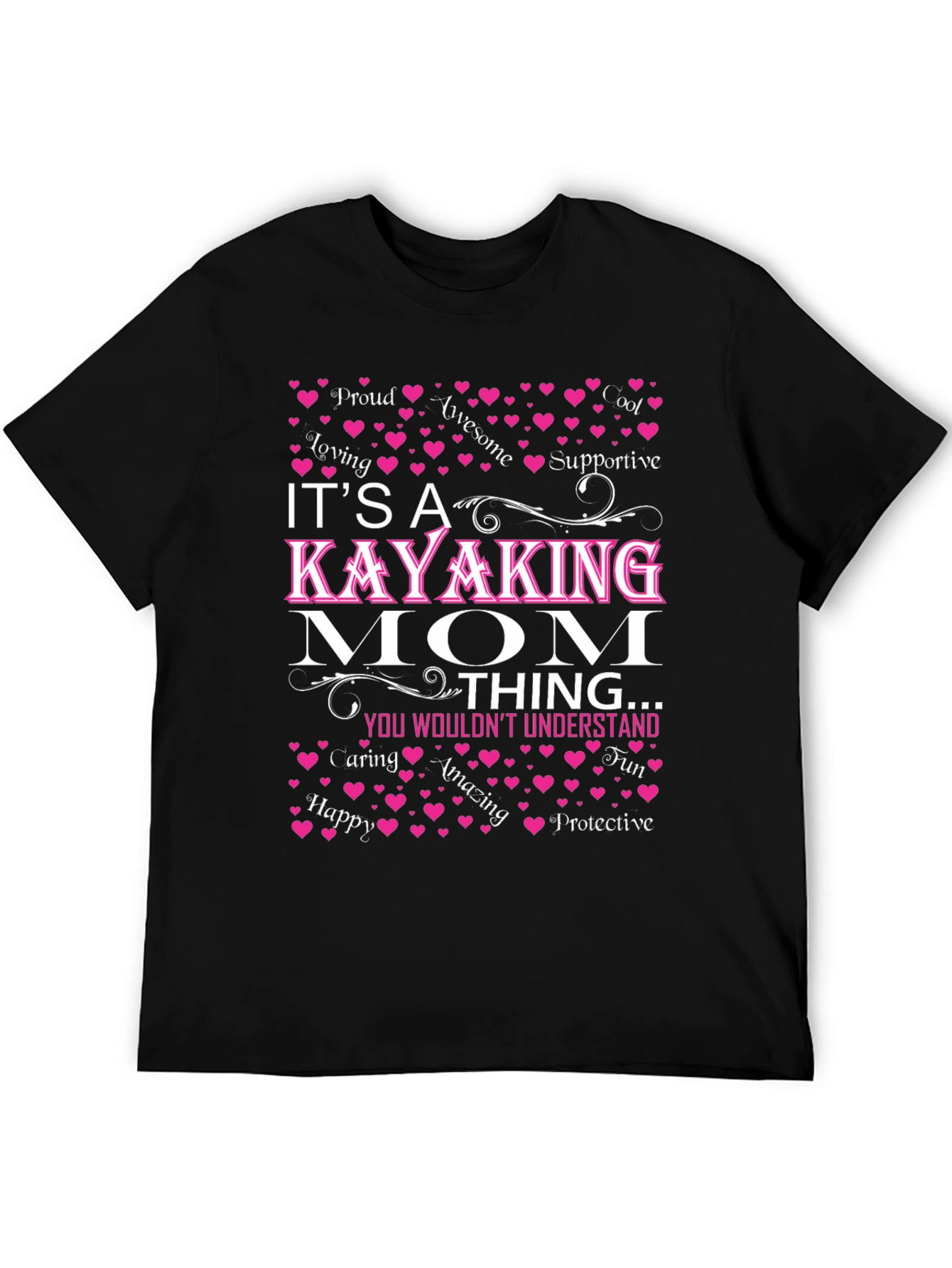 Kayaking Mom T-Shirt: Awesome Loving Supportive
