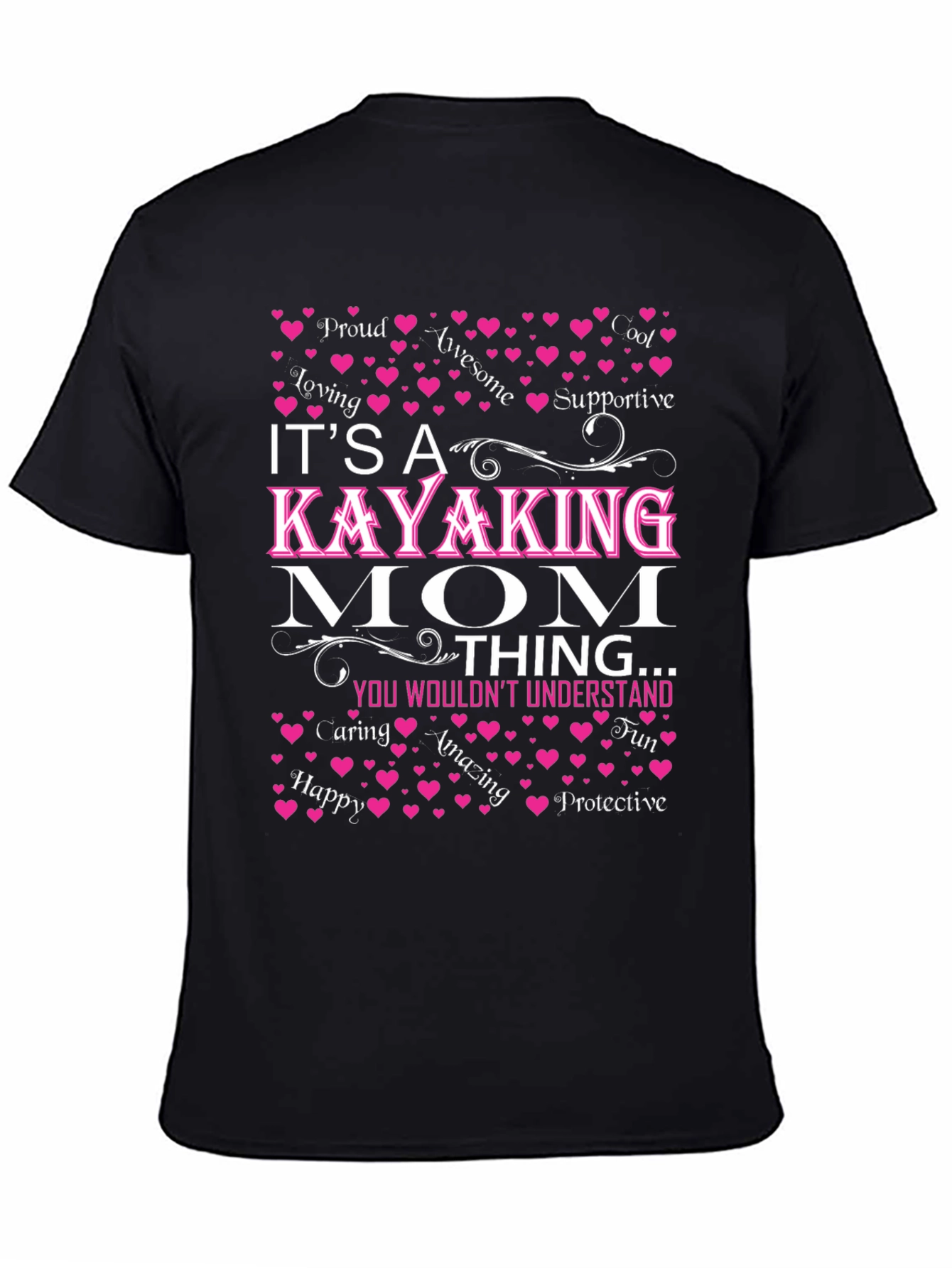 Kayaking Mom T-Shirt: Awesome Loving Supportive
