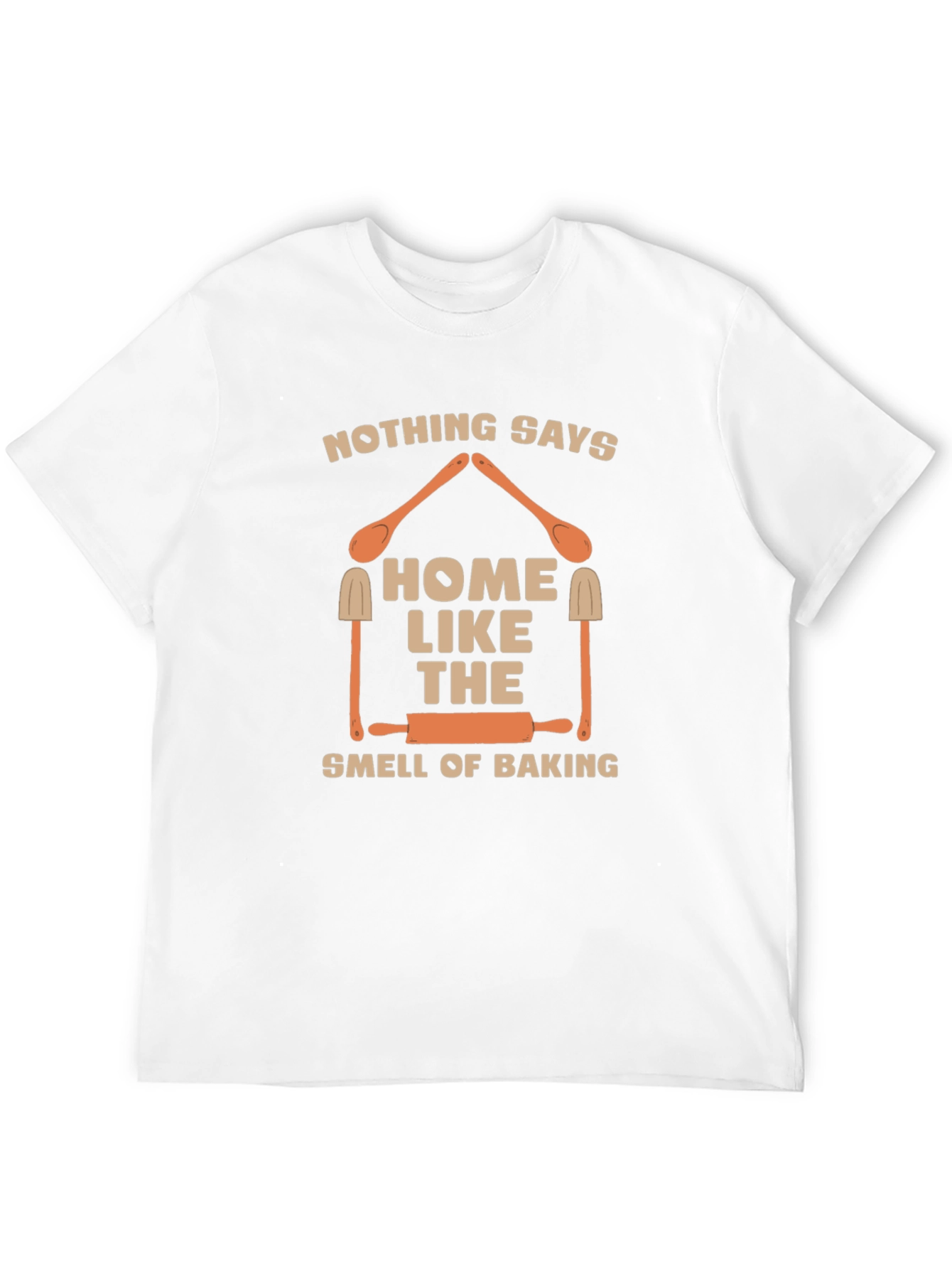 Home Baking T-Shirt: Nothing Says Home