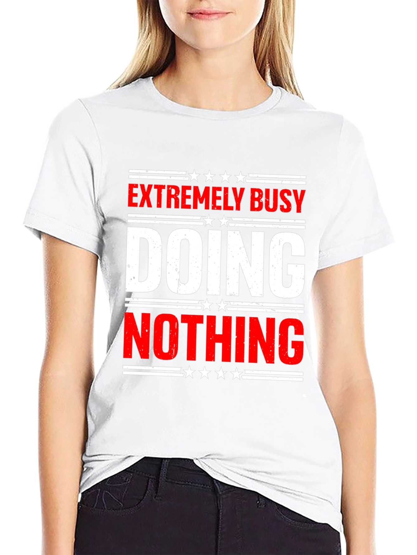 Extremely Busy Doing Nothing T-Shirt - Funny Sarcastic Tee