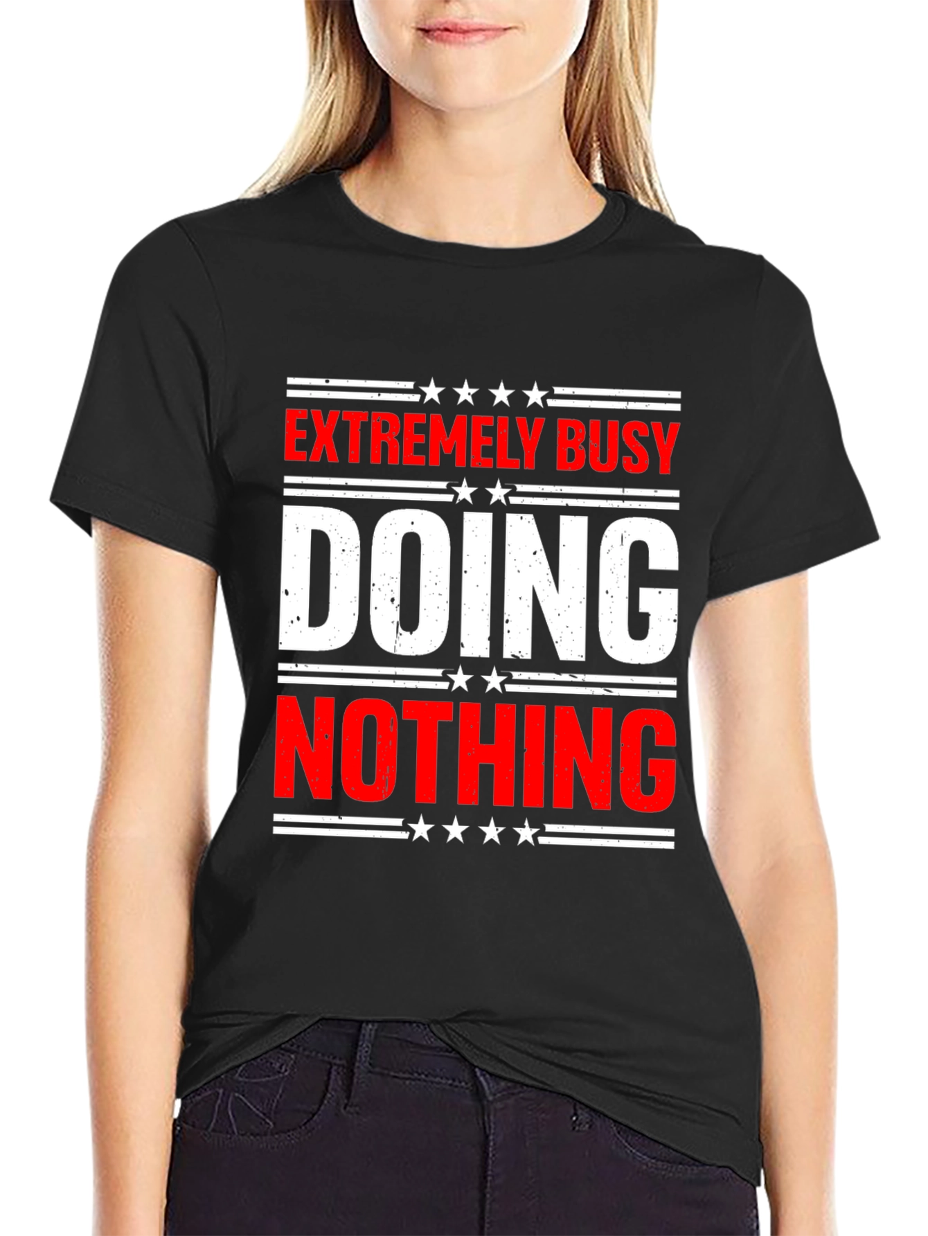 Extremely Busy Doing Nothing T-Shirt - Funny Sarcastic Tee