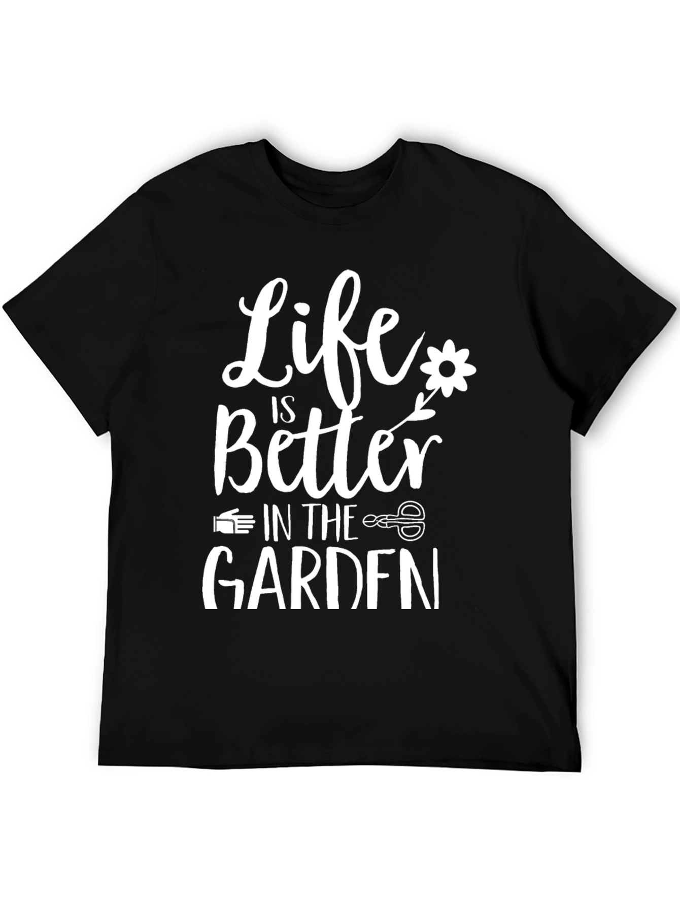 Life is Better in The Garden Graphic T-Shirt