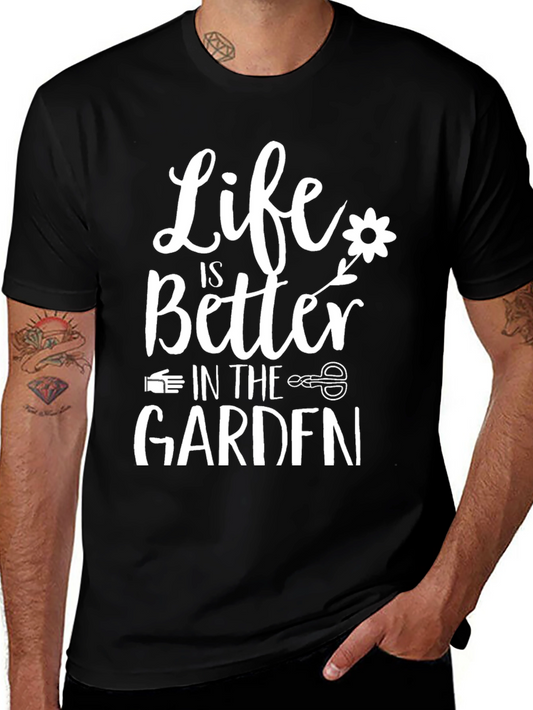 Life is Better in The Garden Graphic T-Shirt