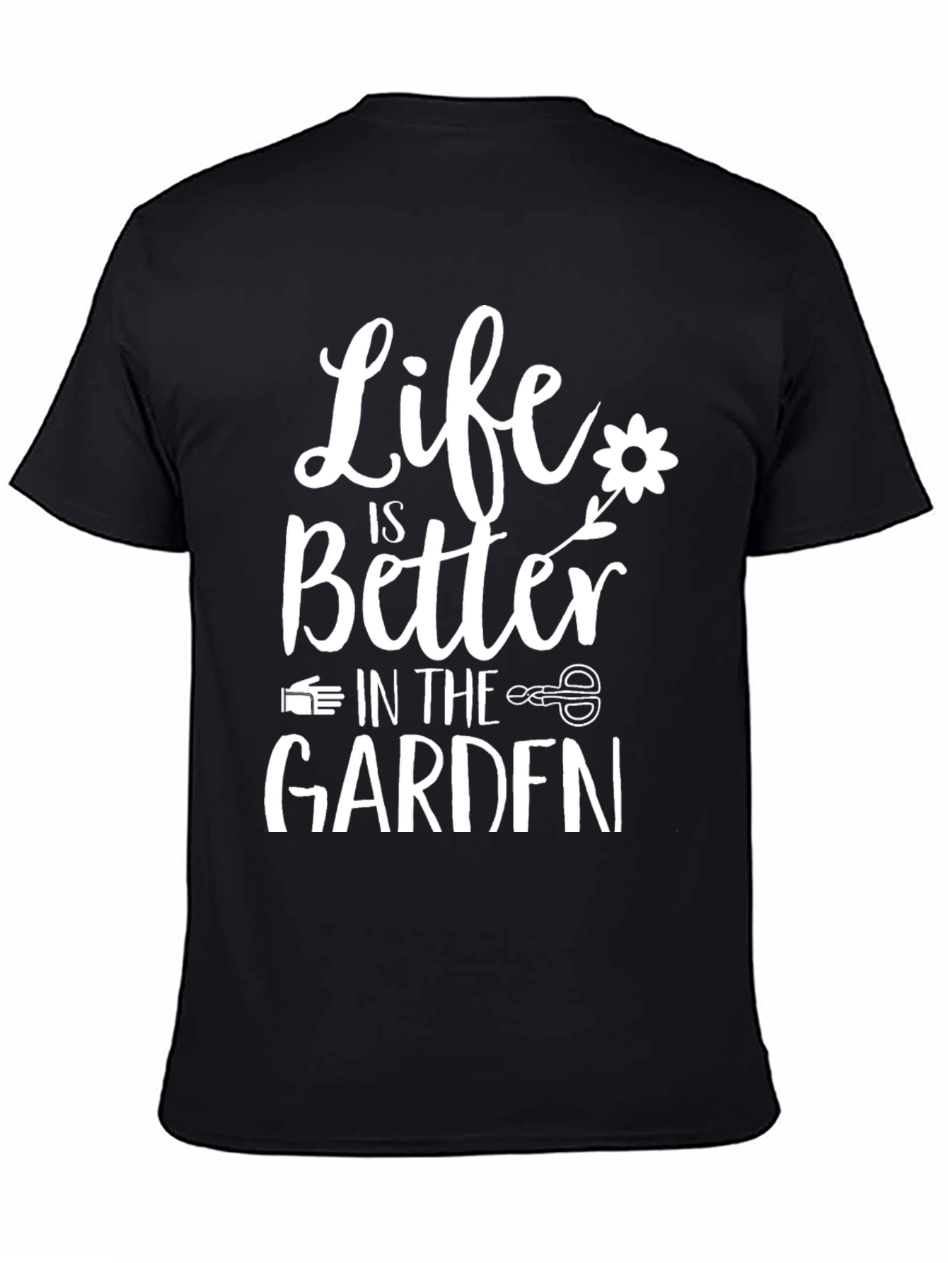 Life is Better in The Garden Graphic T-Shirt