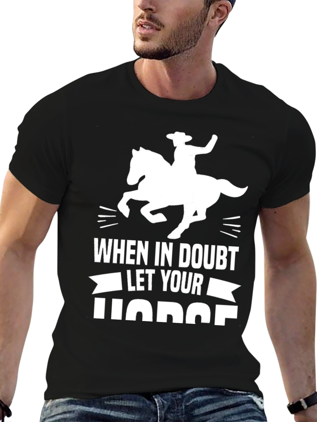 When In Doubt Let Your Horse Funny Tee