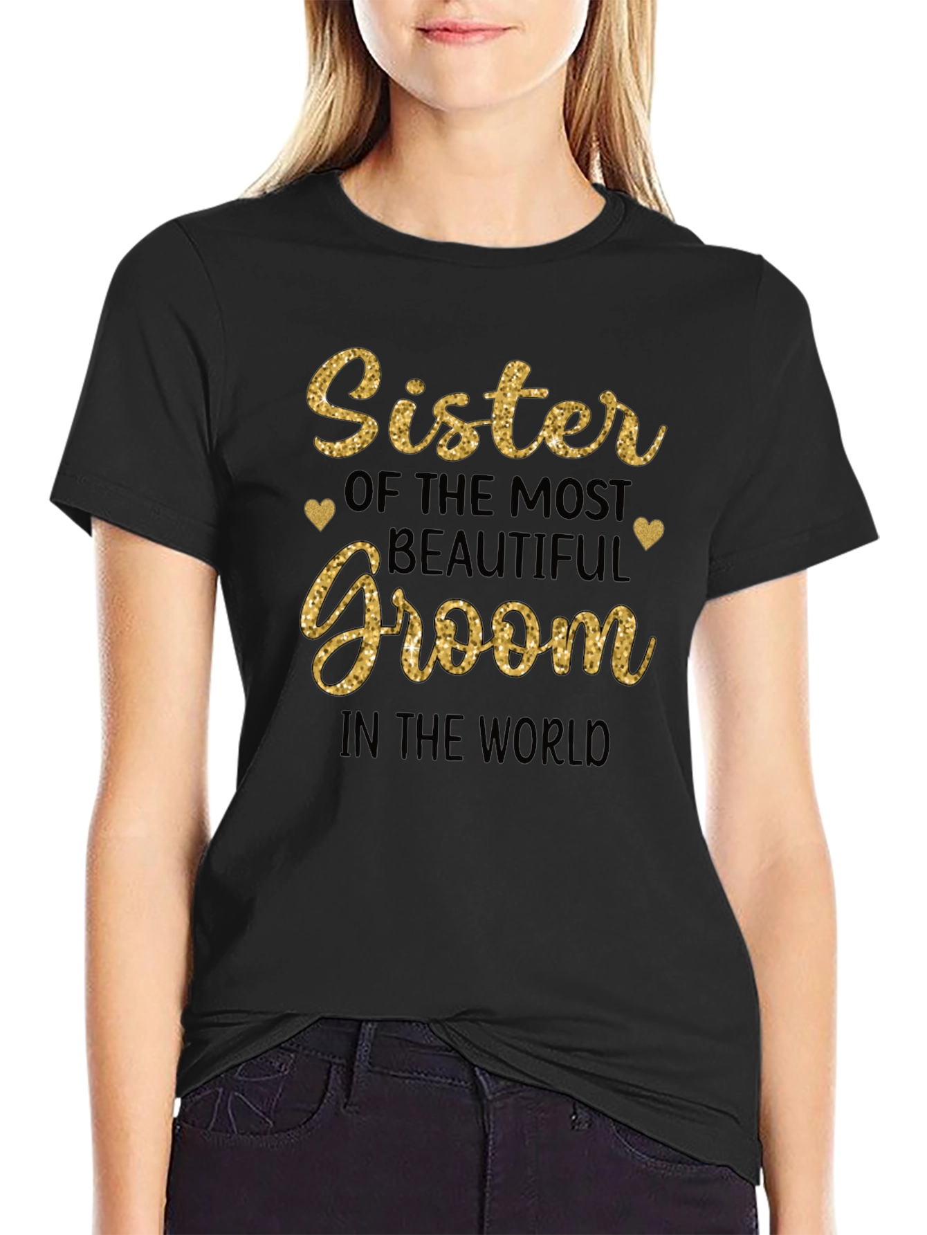 Sister of the Most Beautiful Groom T-Shirt