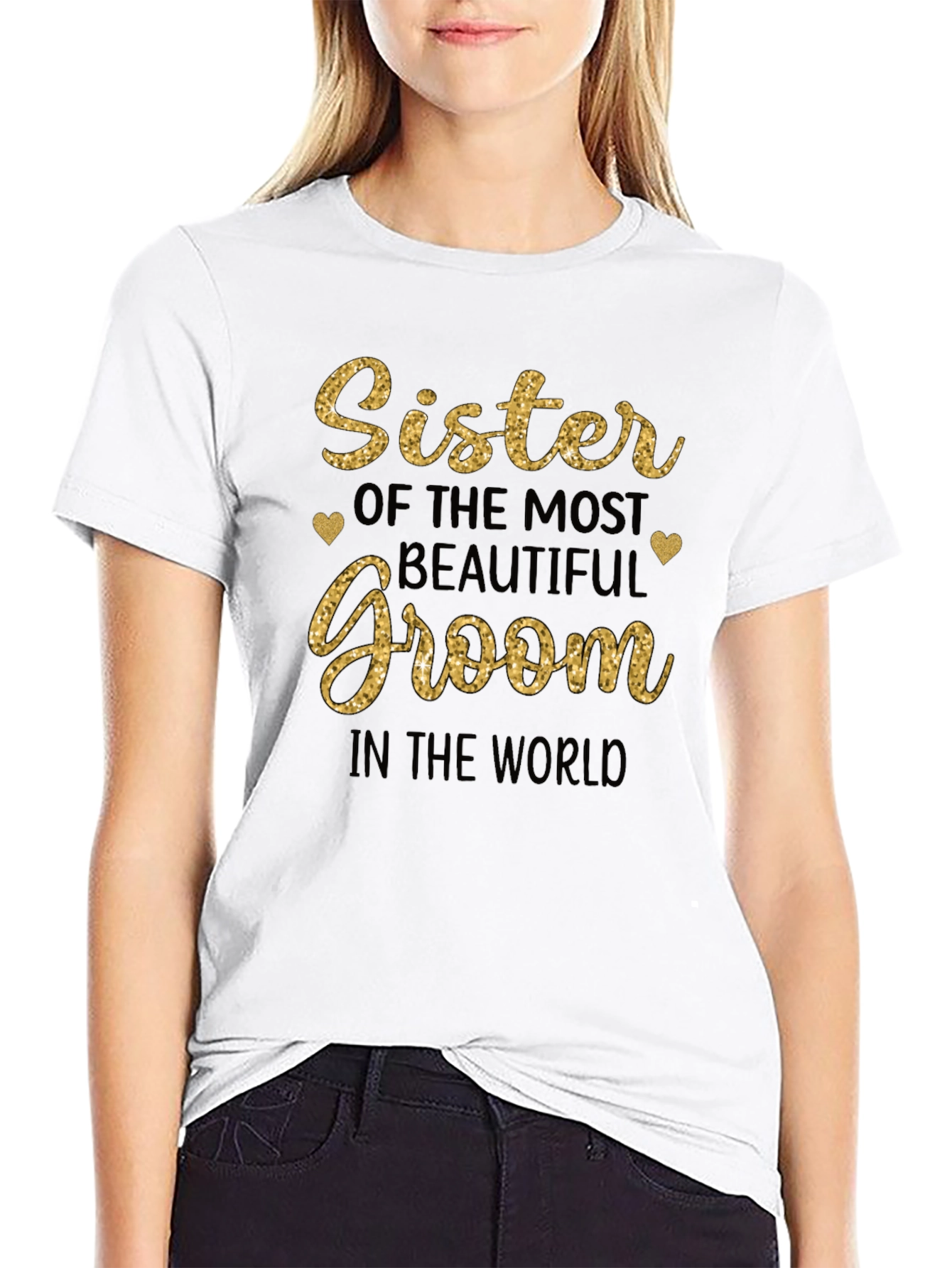 Sister of the Most Beautiful Groom T-Shirt