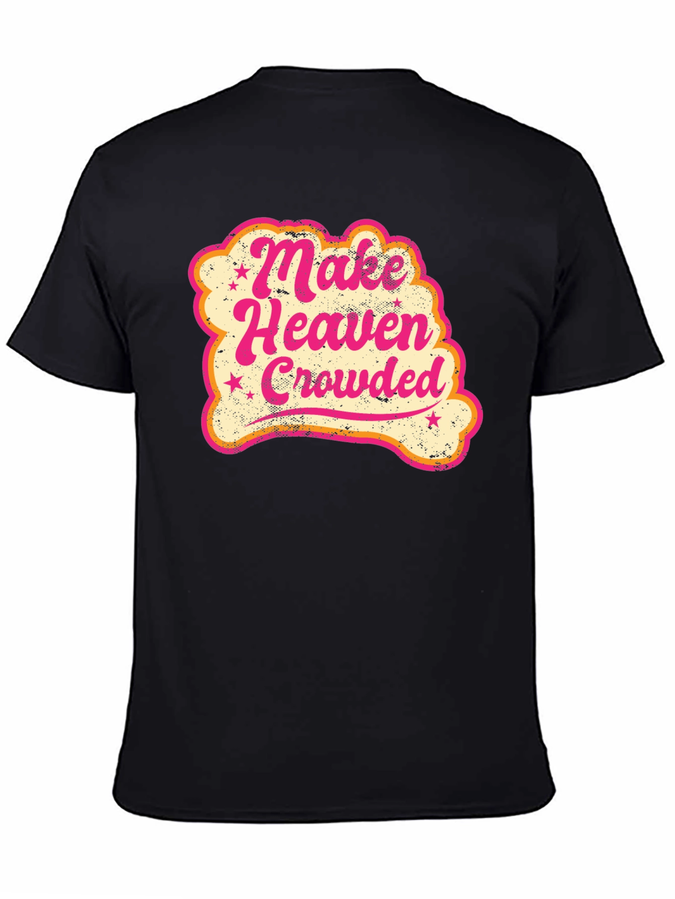 Make Heaven Crowded Graphic T-Shirt