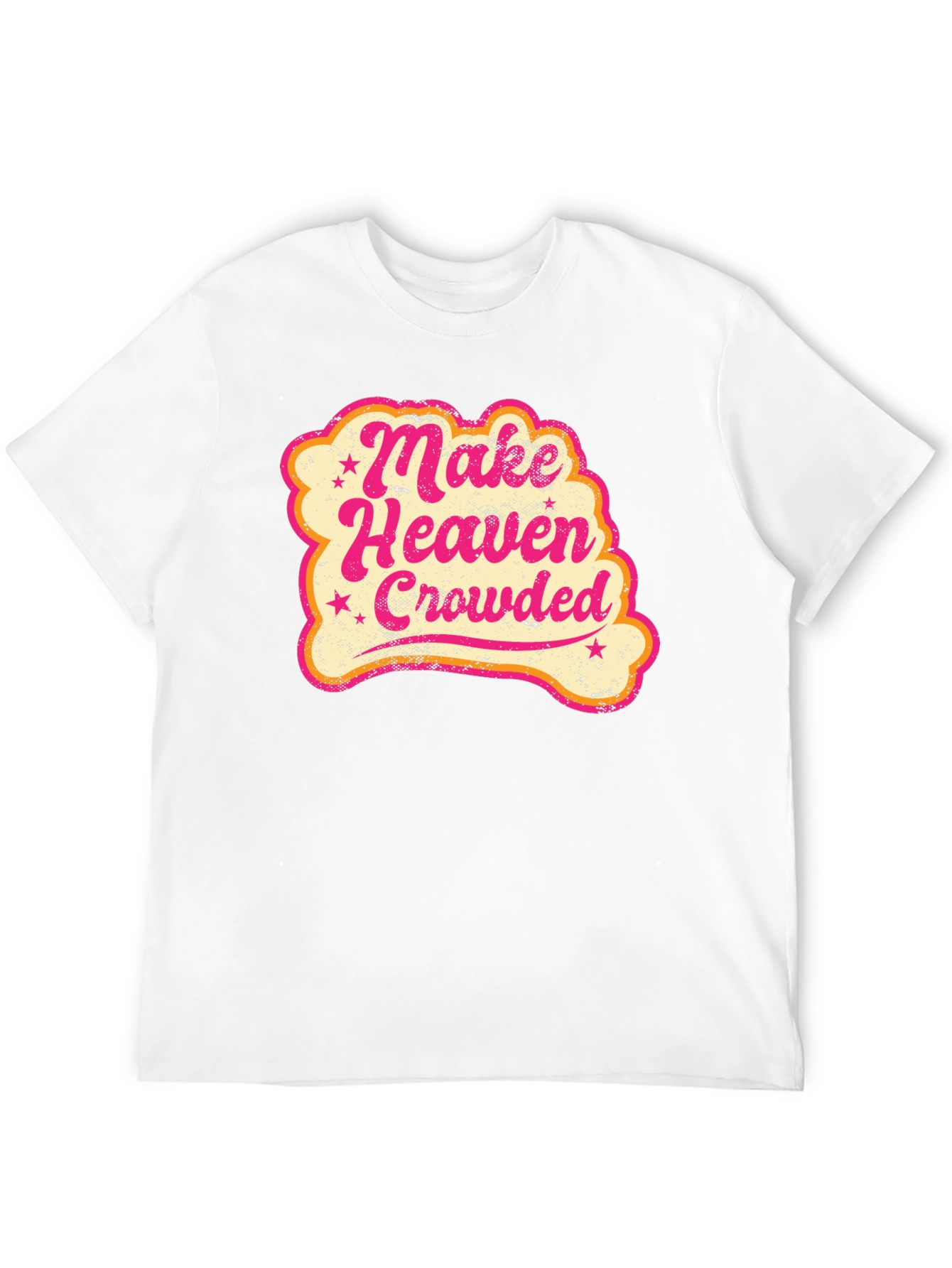 Make Heaven Crowded Graphic T-Shirt