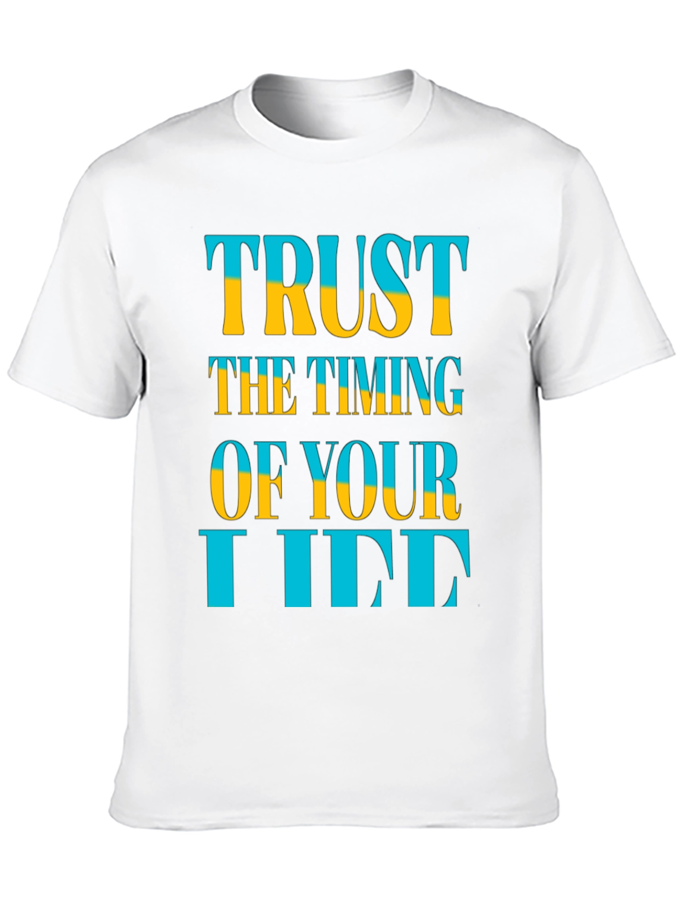 Trust the Timing of Your Life T-Shirt