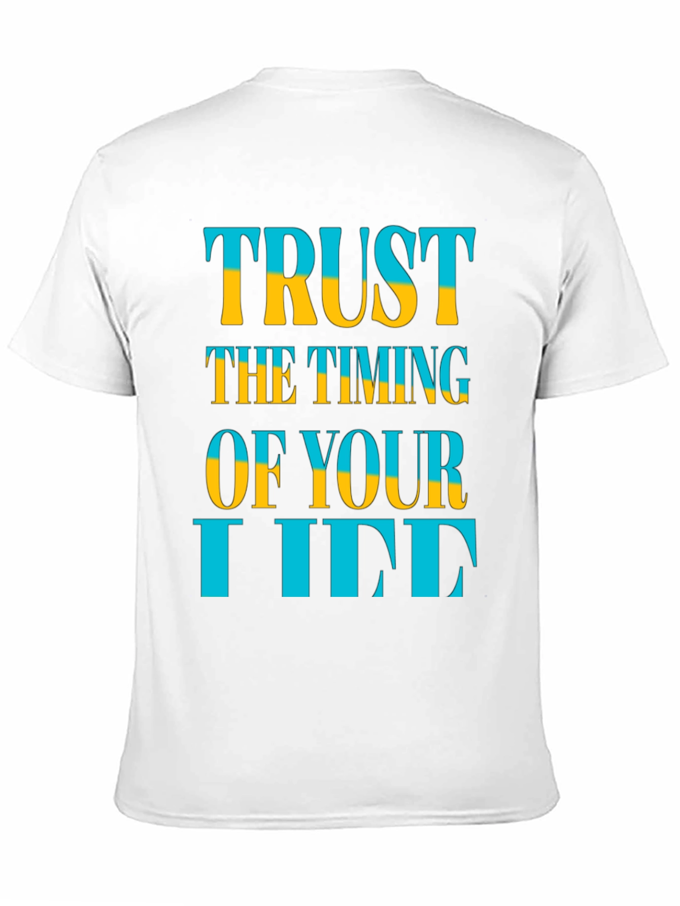 Trust the Timing of Your Life T-Shirt