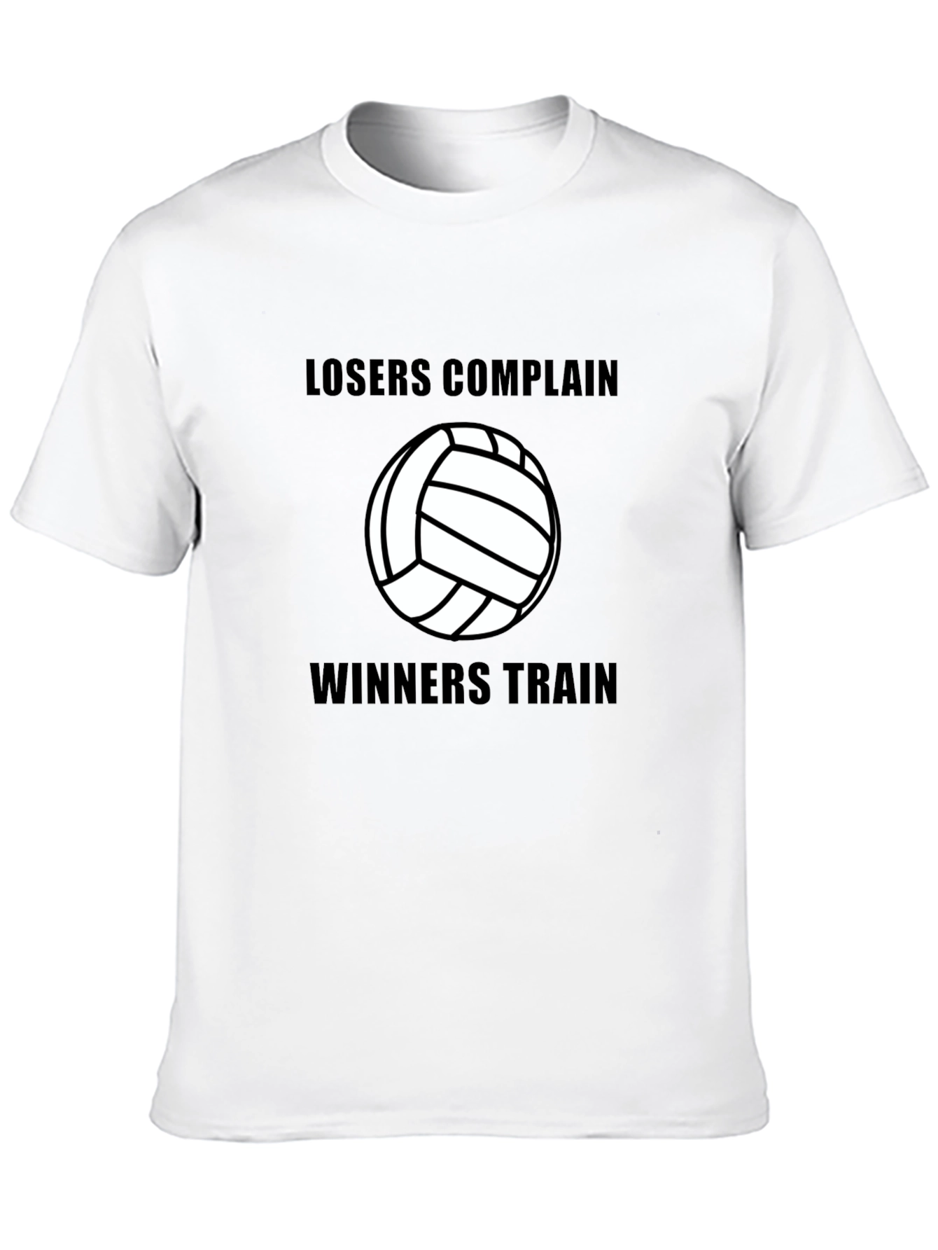 Volleyball Losers Complain Winners Train Black T-Shirt