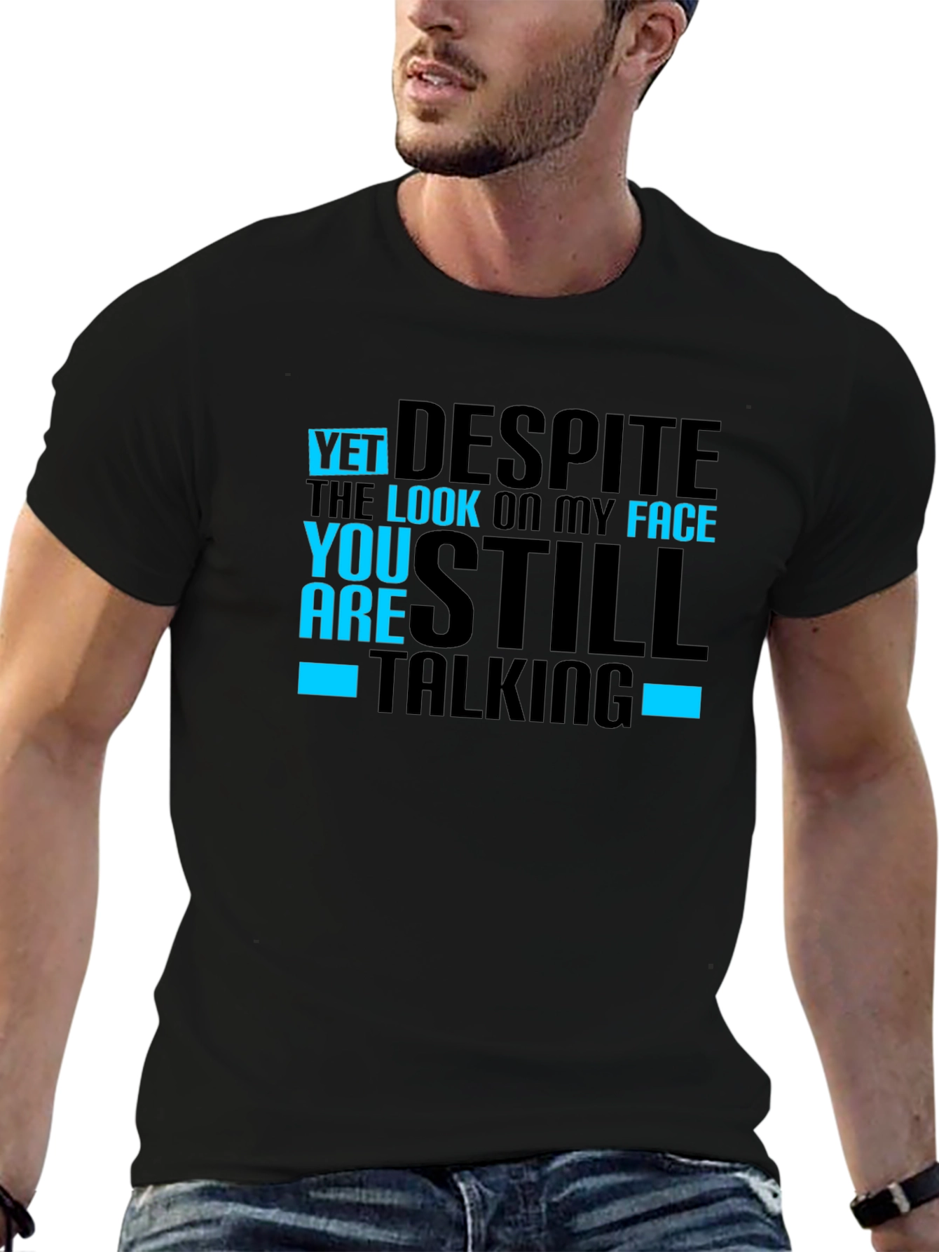 Funny Graphic Tee - Still Talking