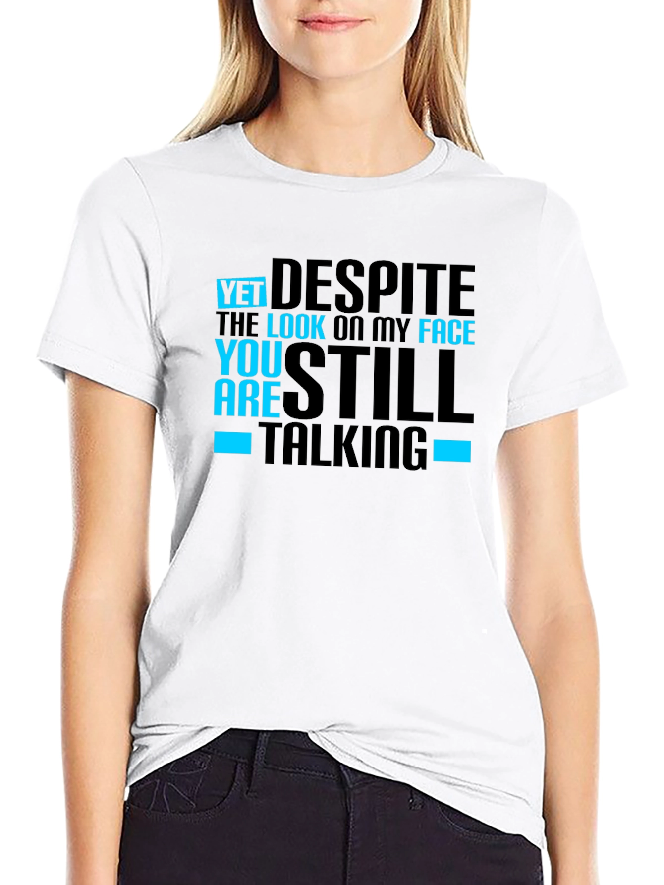Funny Graphic Tee - Still Talking
