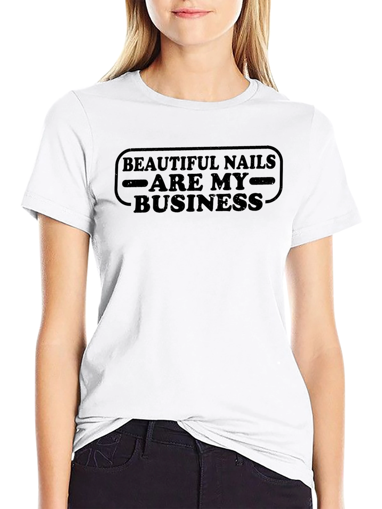 Beautiful Nails are My Business T-Shirt